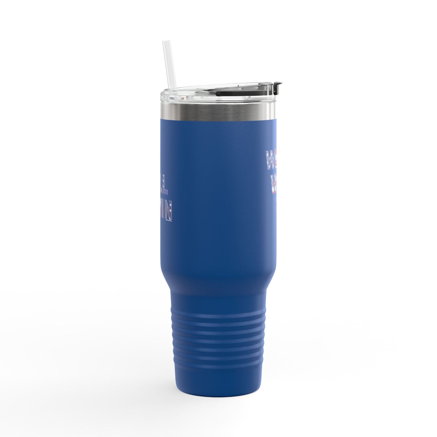 We Will Win - 40oz Insulated Travel Mug -