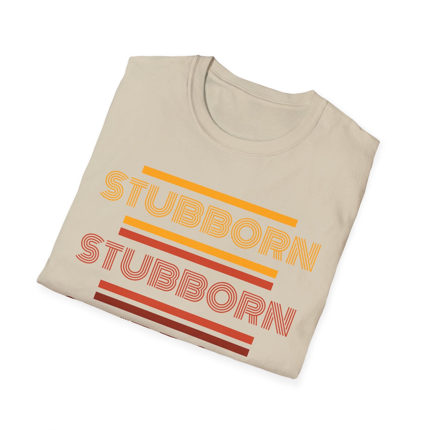 Stay Stubborn Retro - Men's T-Shirt