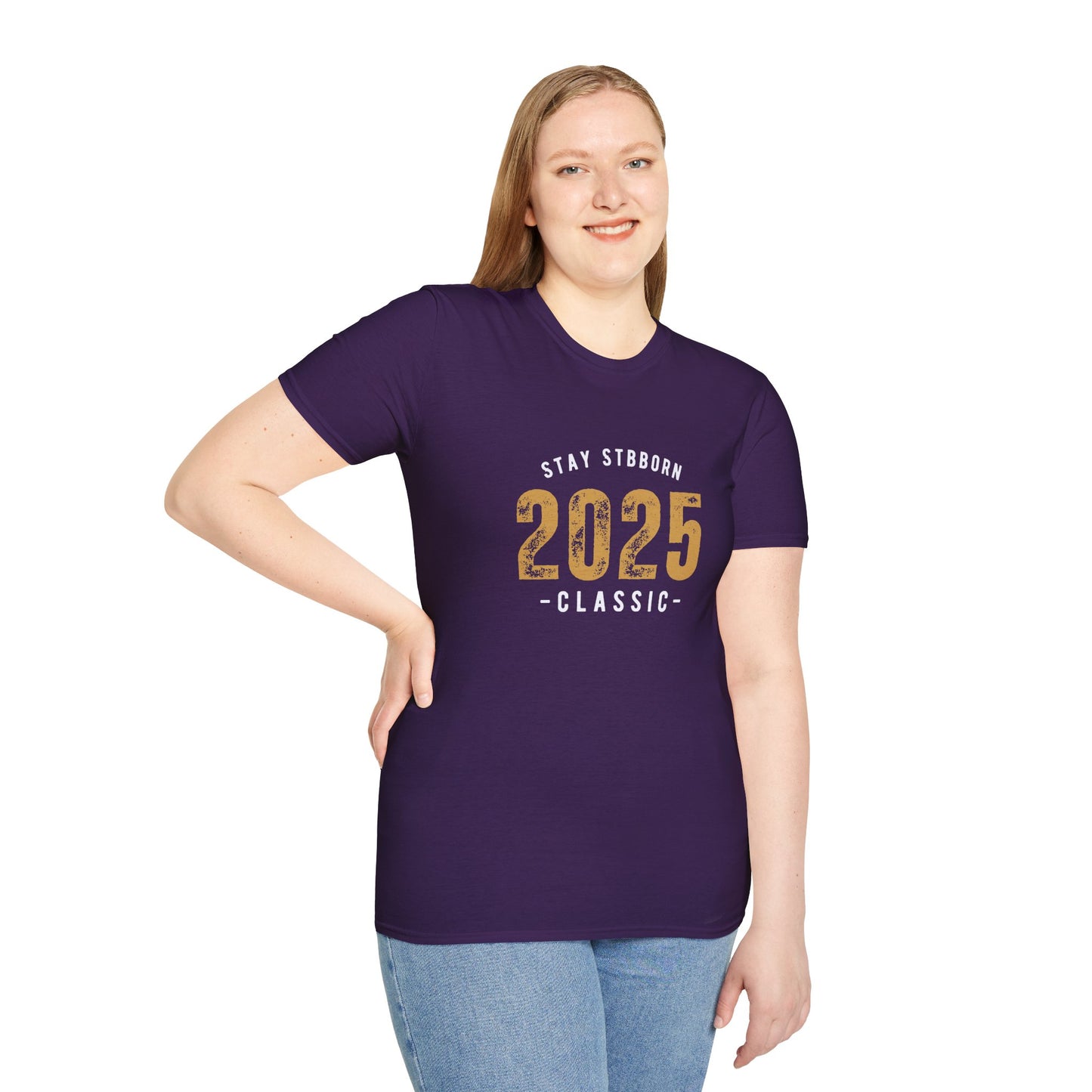 Stay Stubborn Classic Women's T-Shirt