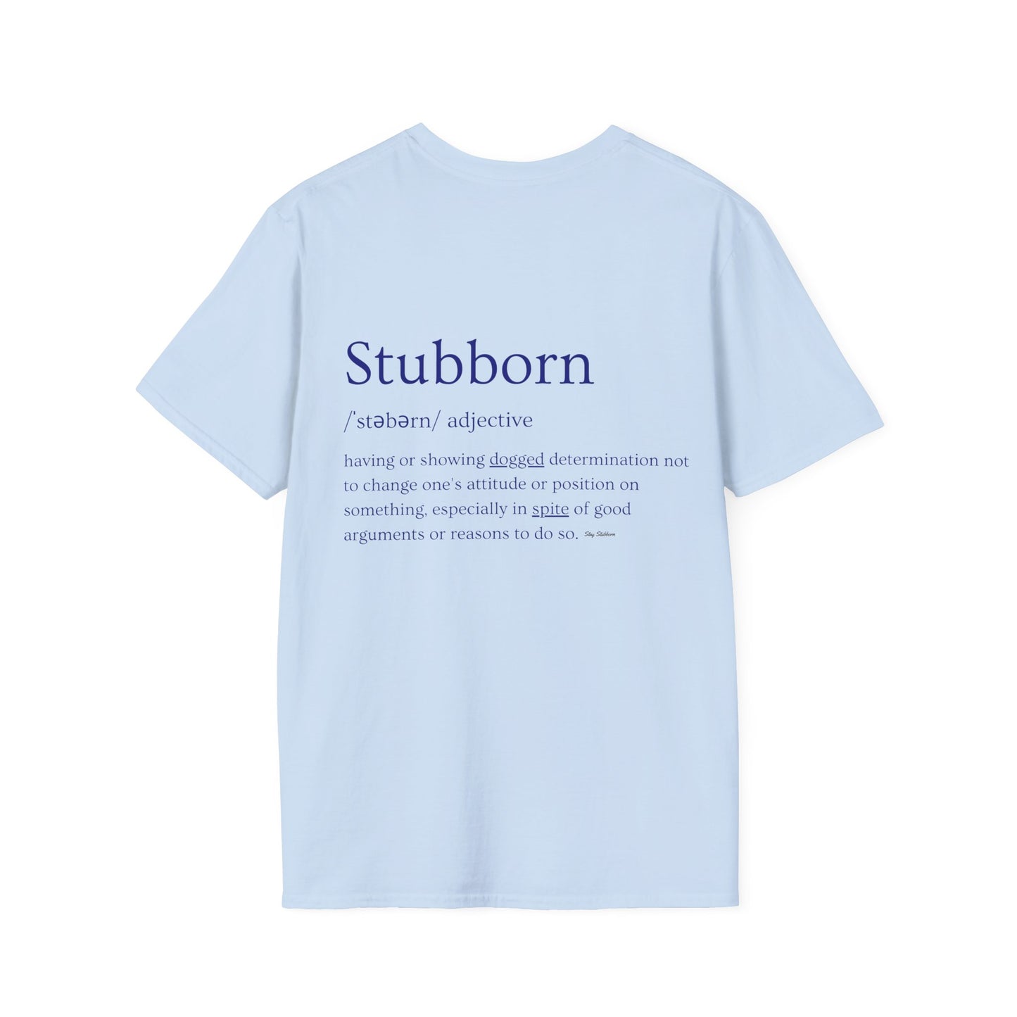 Stubborn - Men's T-Shirt