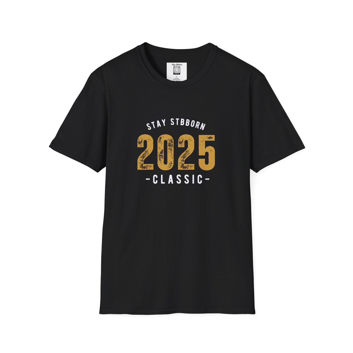 Stay Stubborn Classic Men's T-Shirt