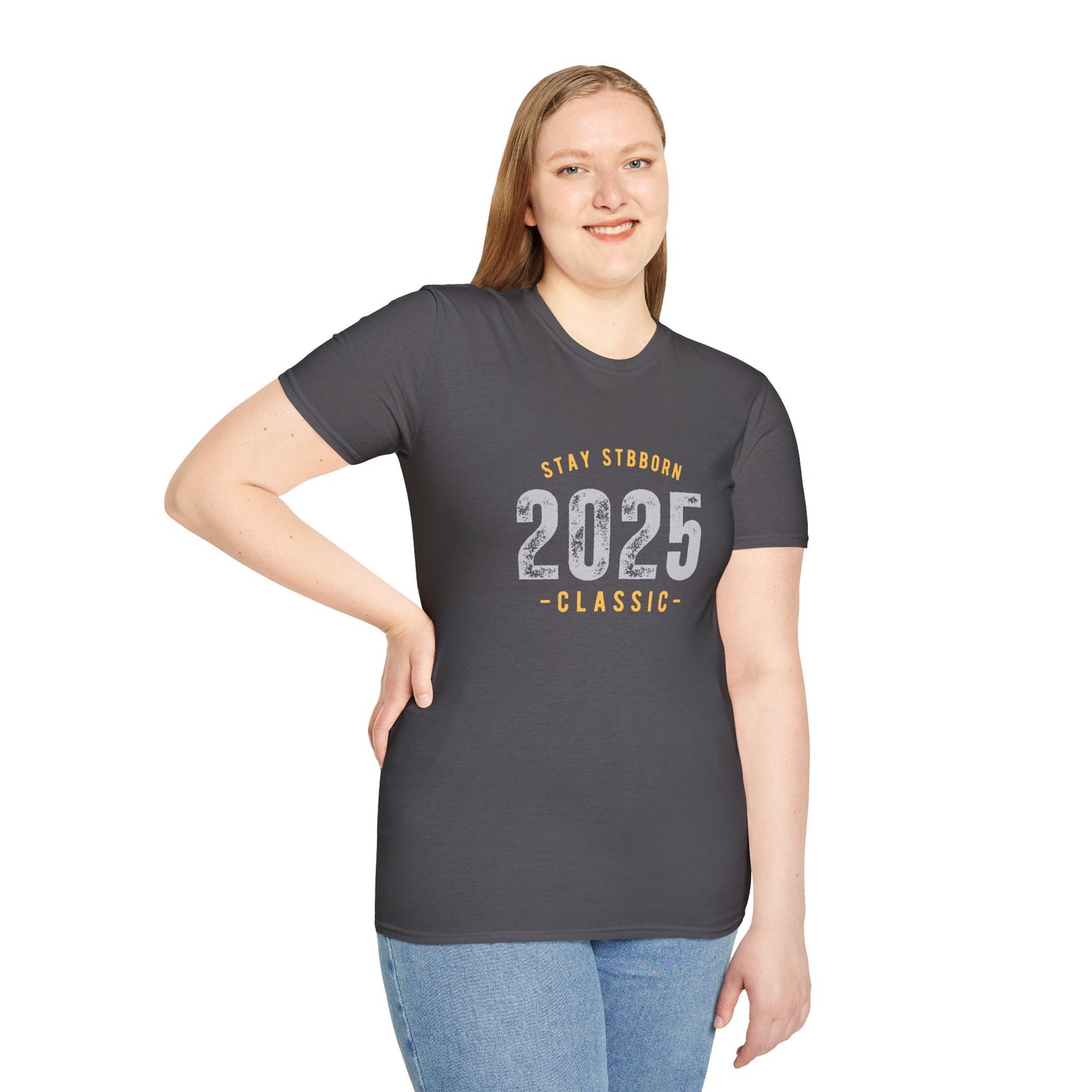 Stay Stubborn Classic Women's T-Shirt