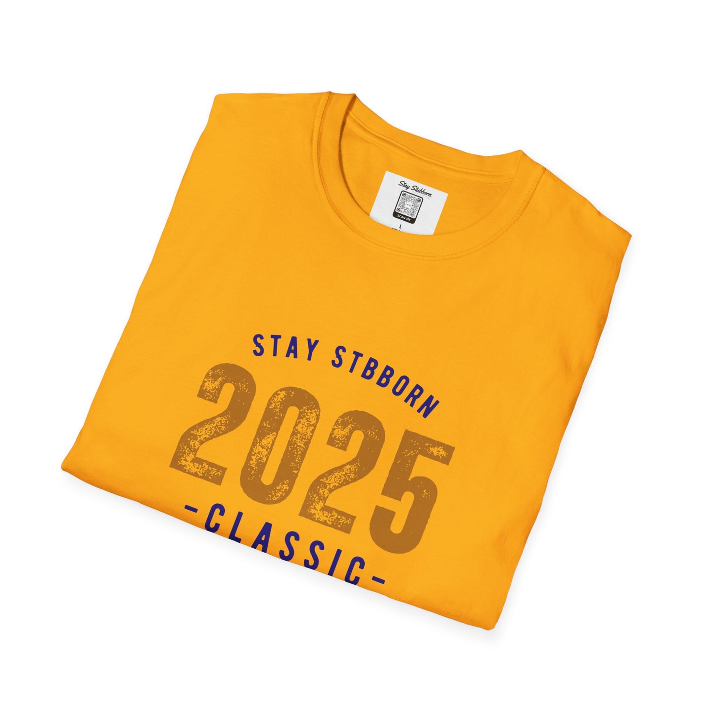 Stay Stubborn Classic Men's T-Shirt