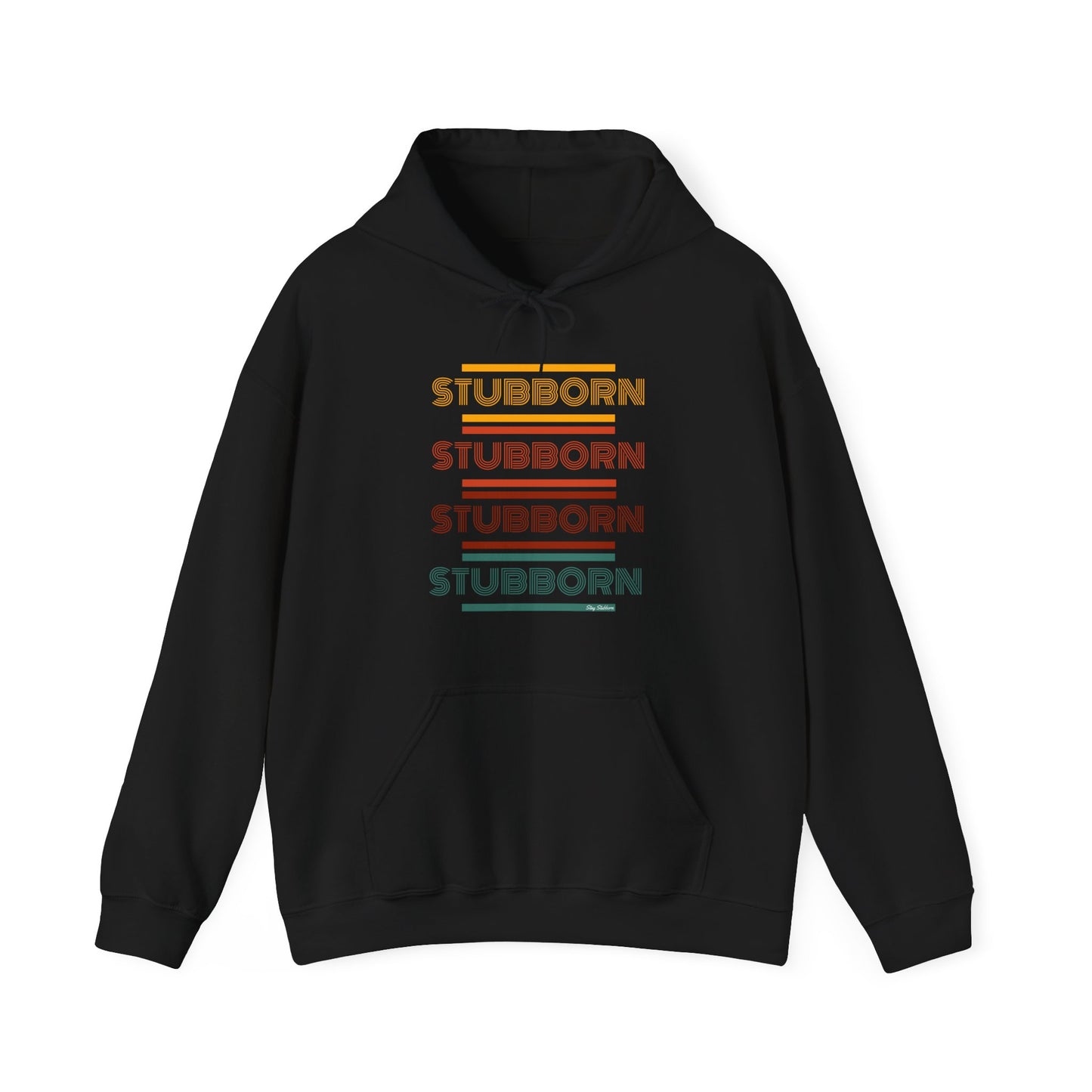 Stay Stubborn Retro - Hoodie