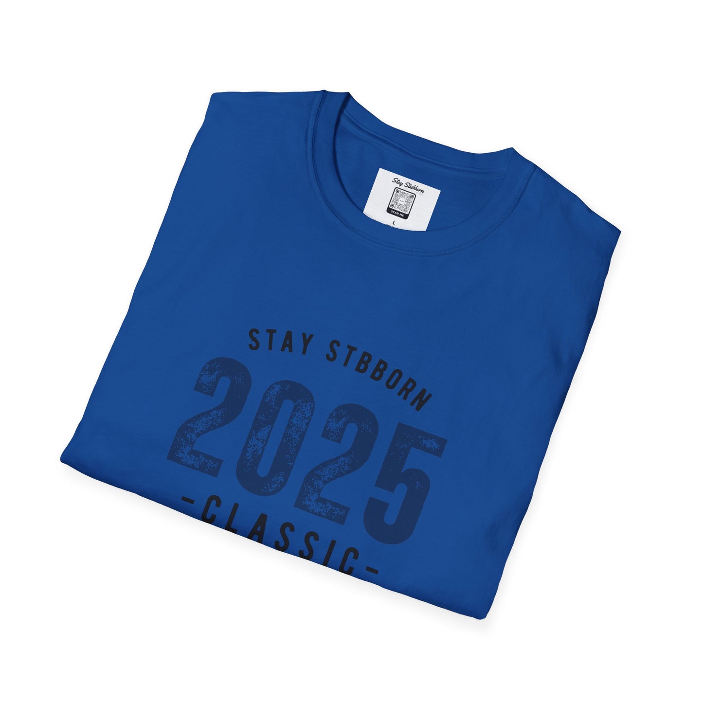 Stay Stubborn Classic Men's T-Shirt
