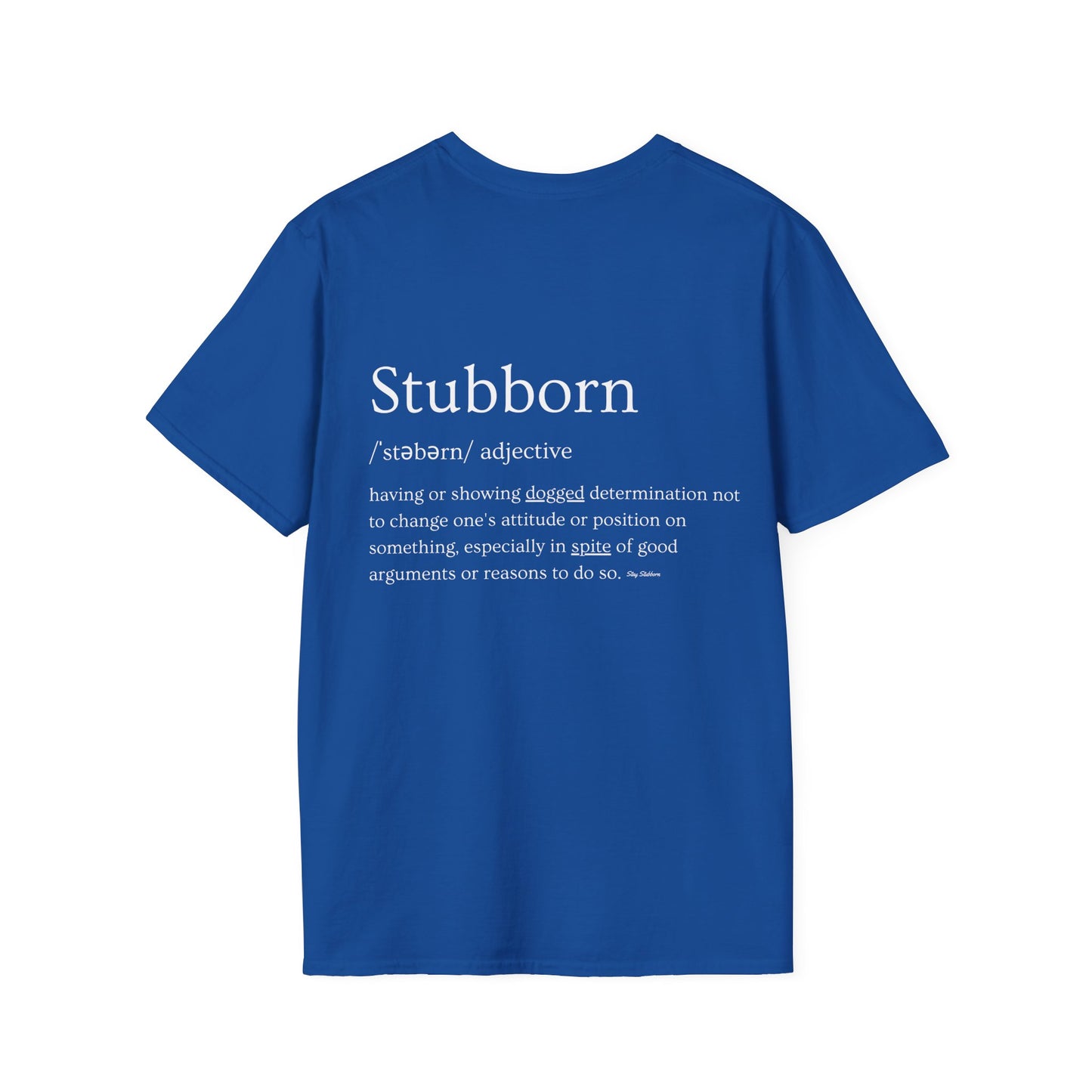 Stubborn - Men's T-Shirt