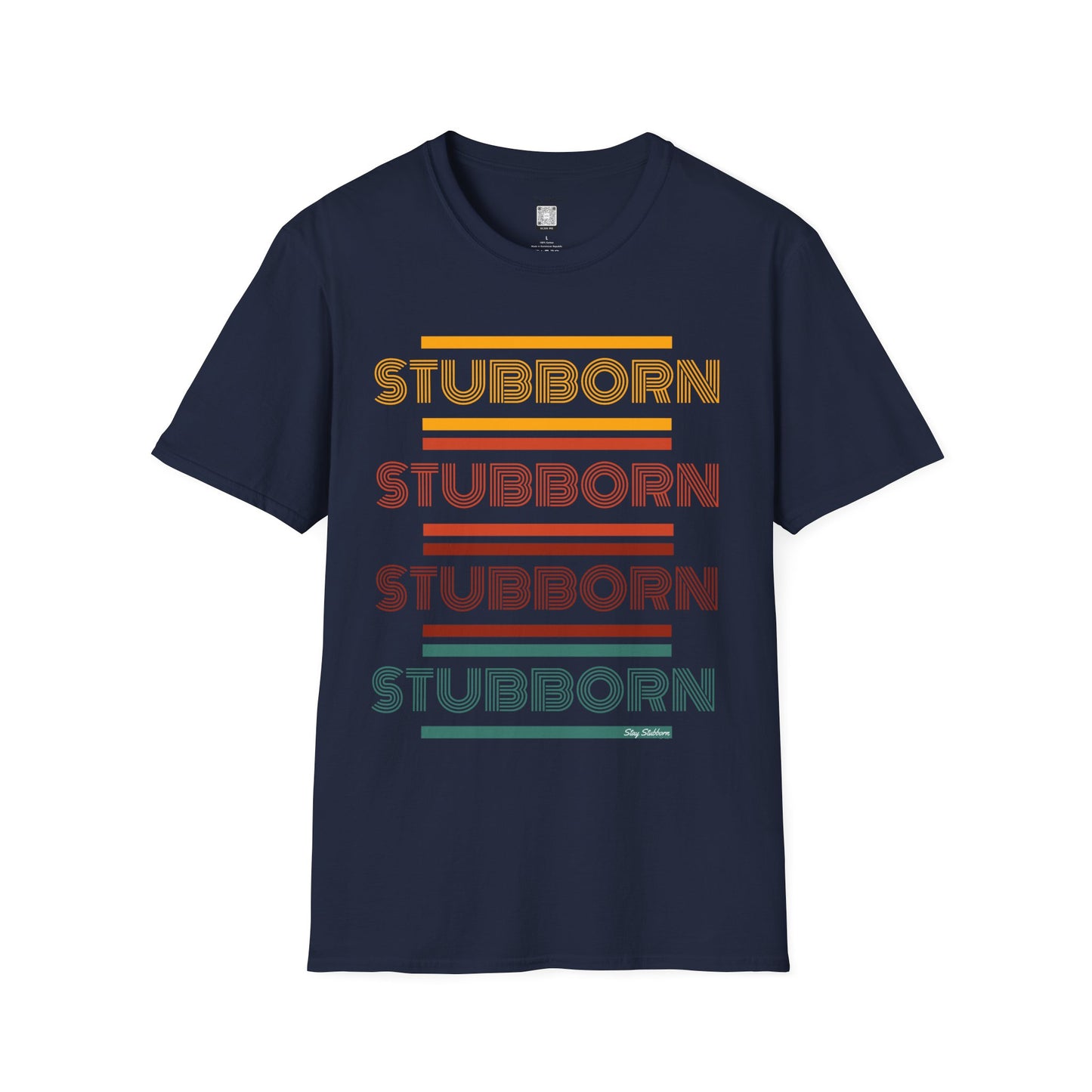 Stay Stubborn Retro - Women's T-Shirt