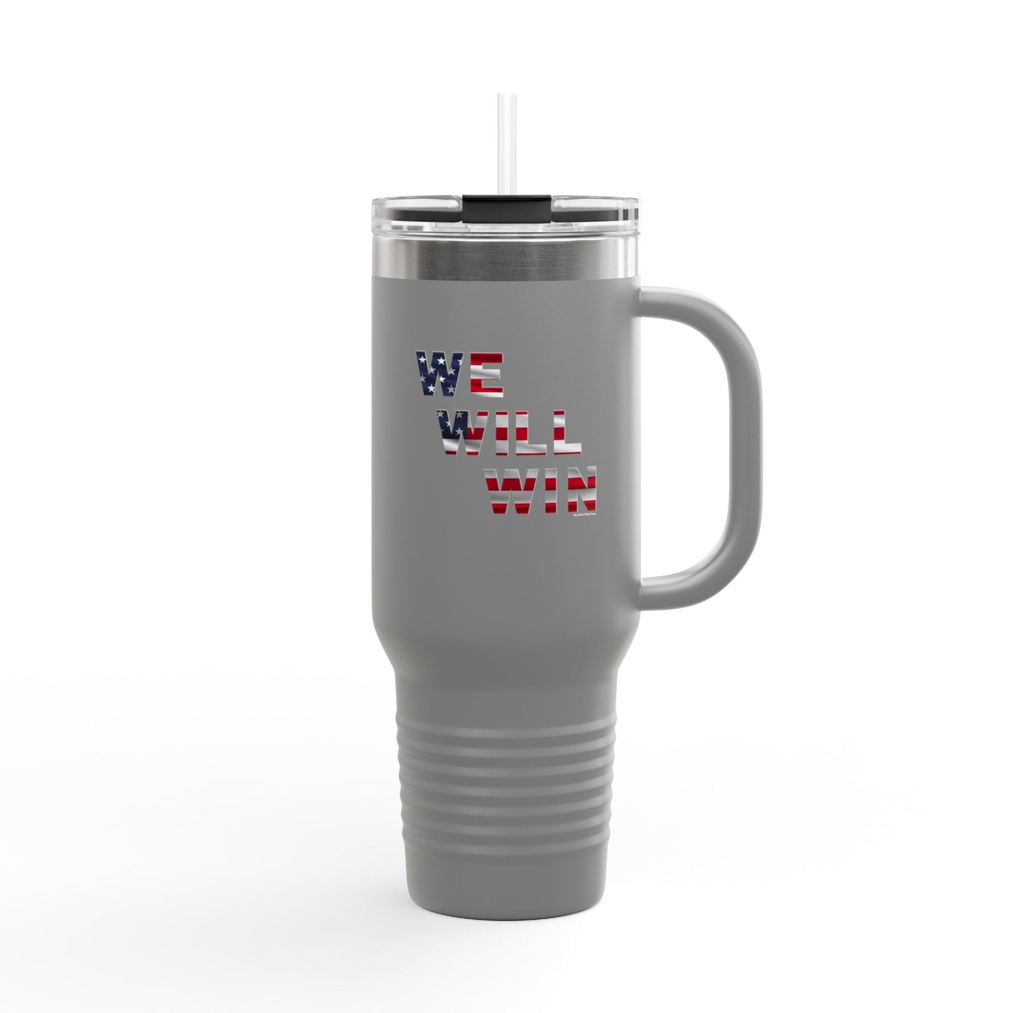 We Will Win - 40oz Insulated Travel Mug -