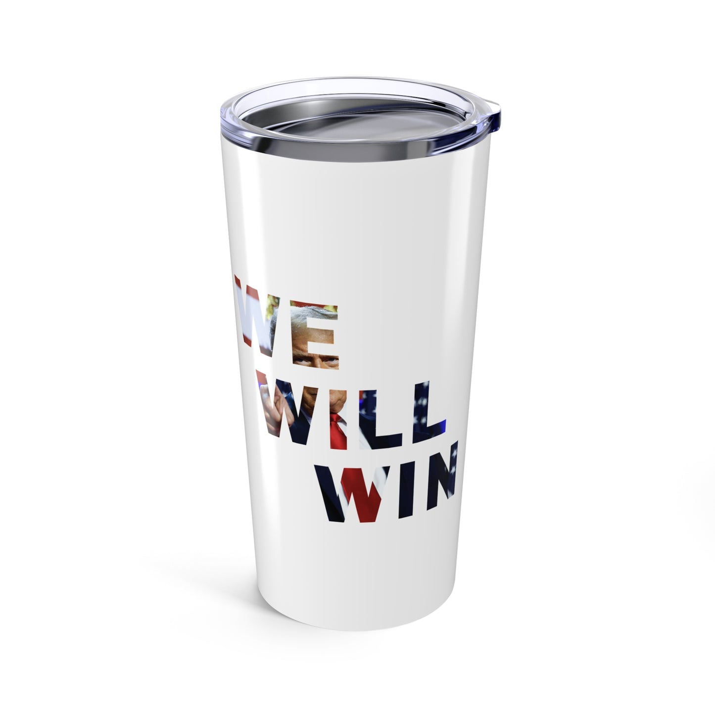 We Will Win - 20oz Tumbler