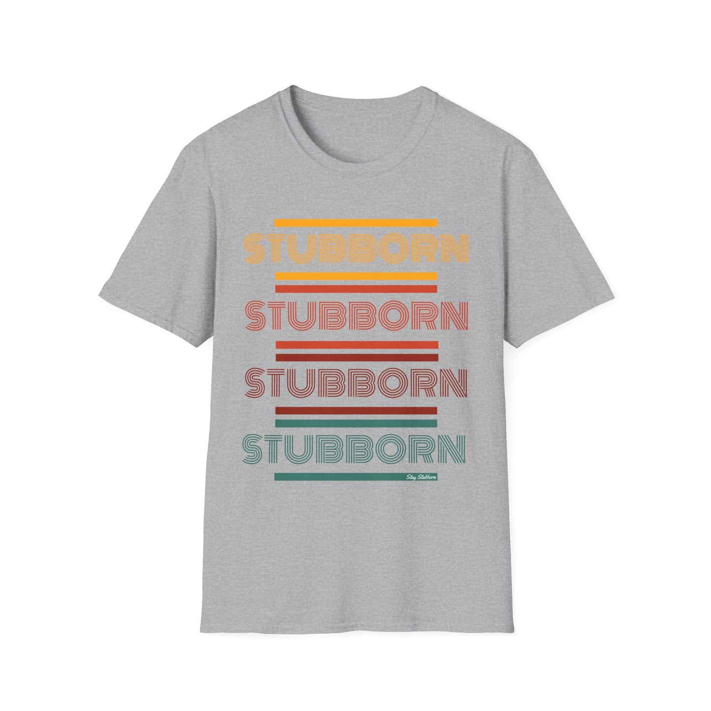 Stay Stubborn Retro - Women's T-Shirt
