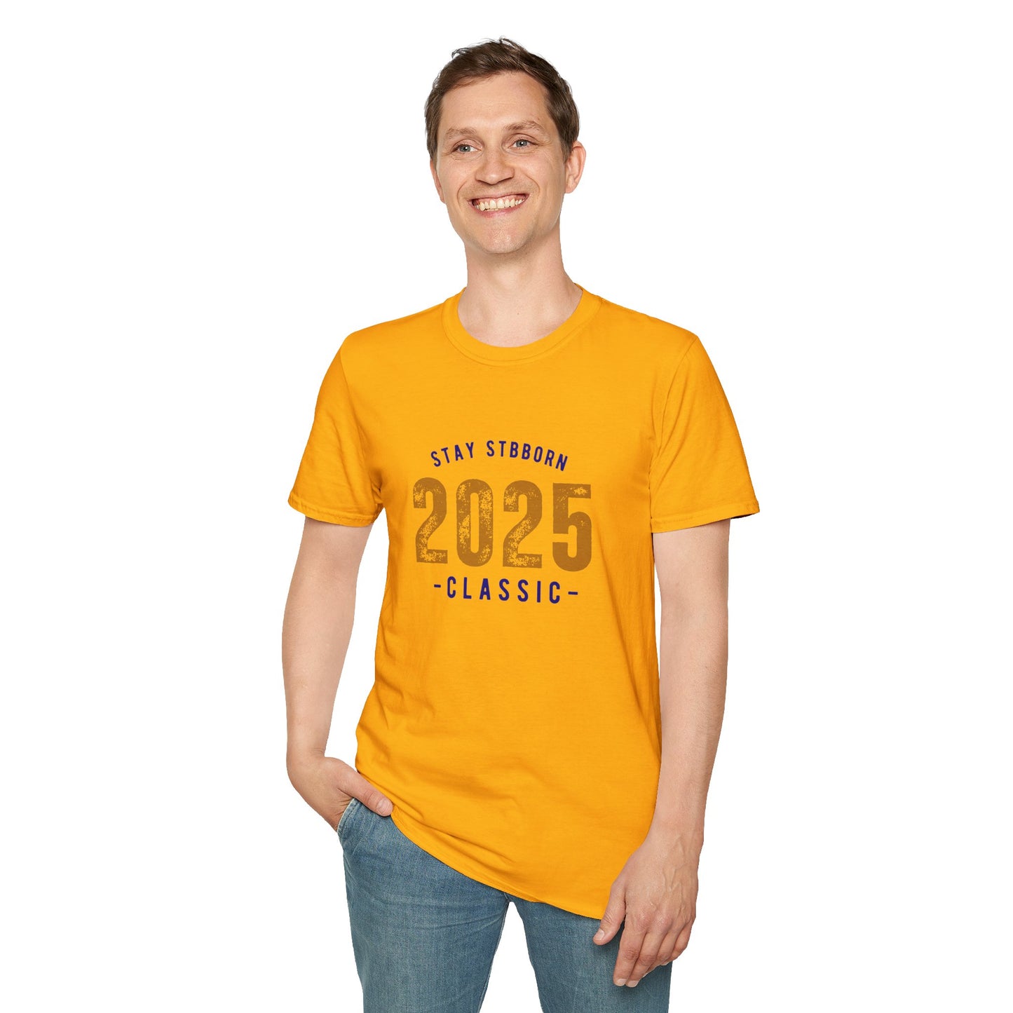 Stay Stubborn Classic Men's T-Shirt