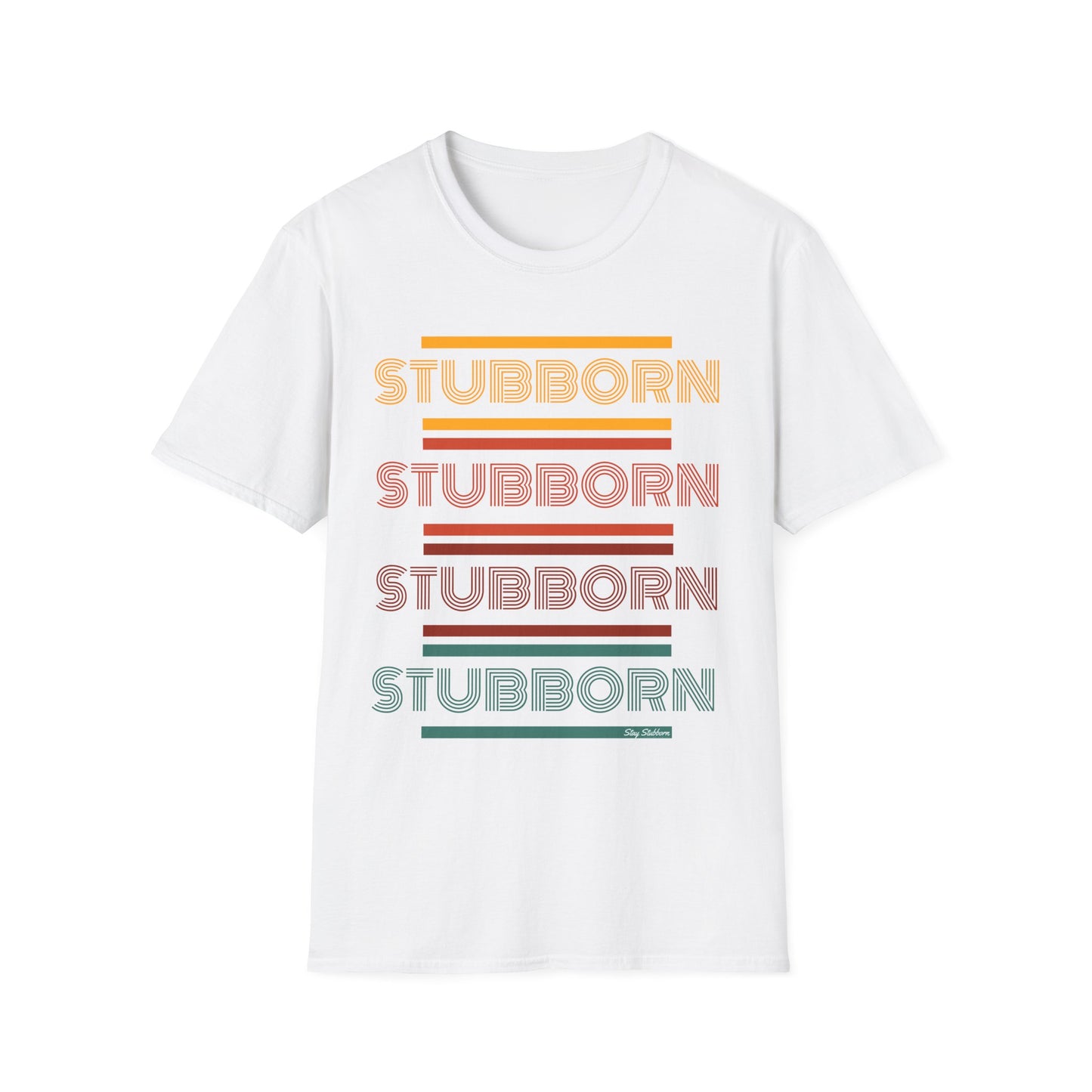 Stay Stubborn Retro - Women's T-Shirt