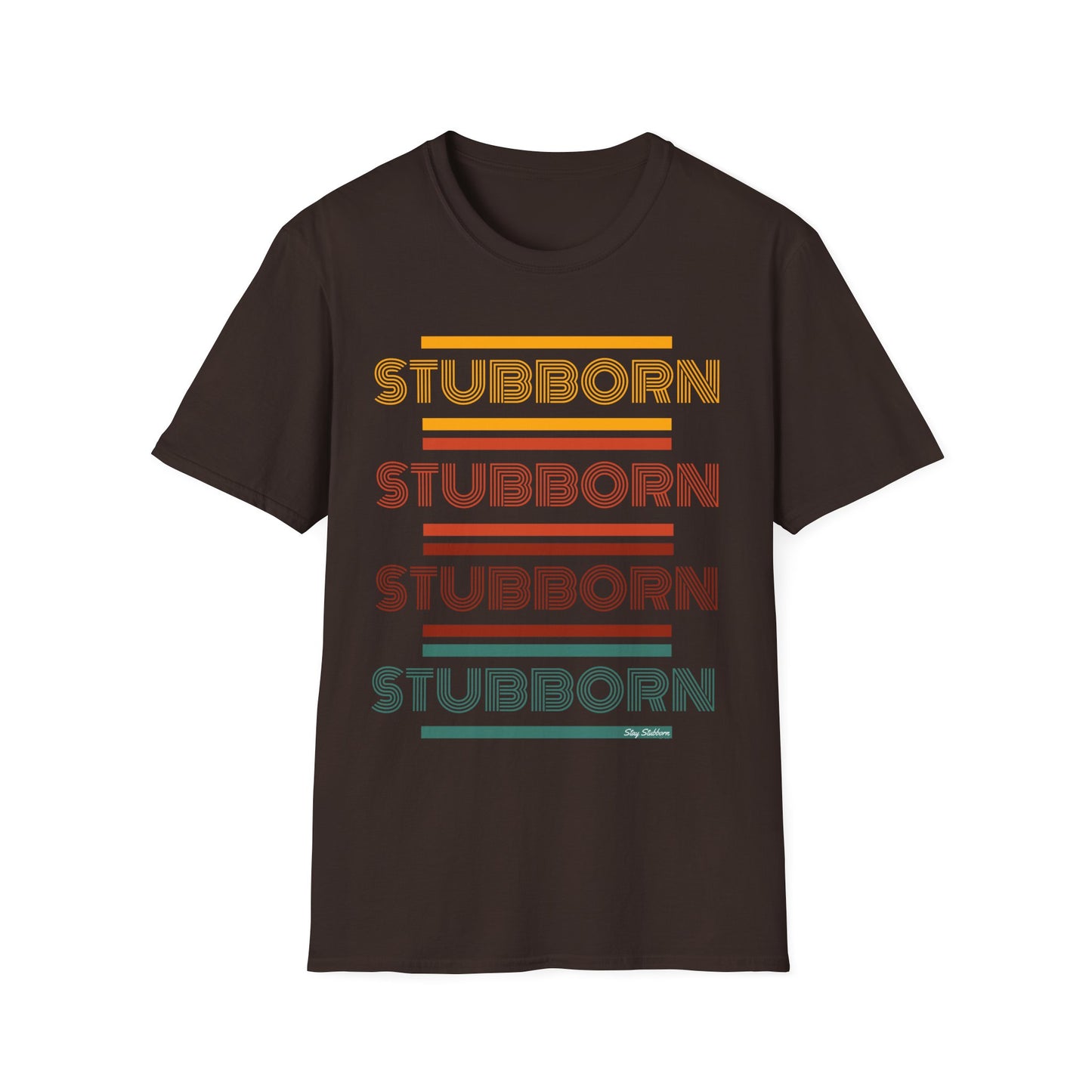 Stay Stubborn Retro - Women's T-Shirt