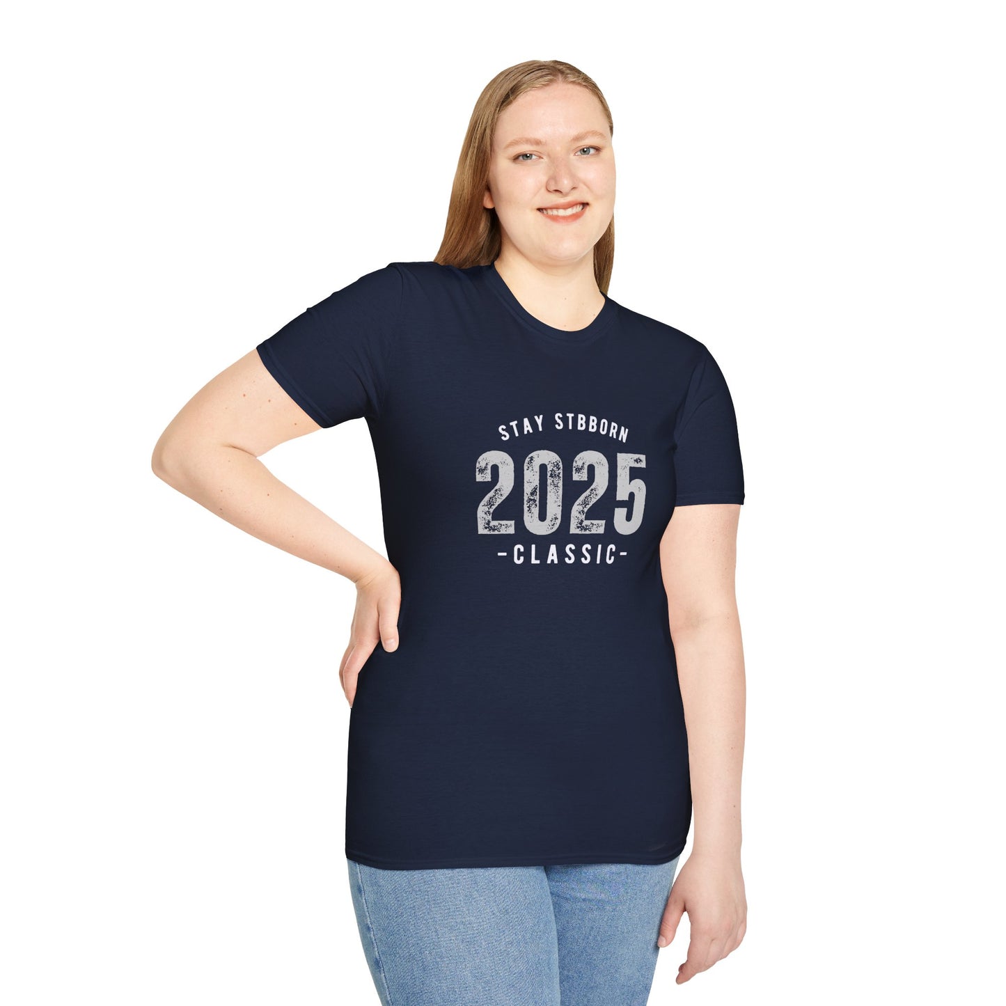 Stay Stubborn Classic Women's T-Shirt