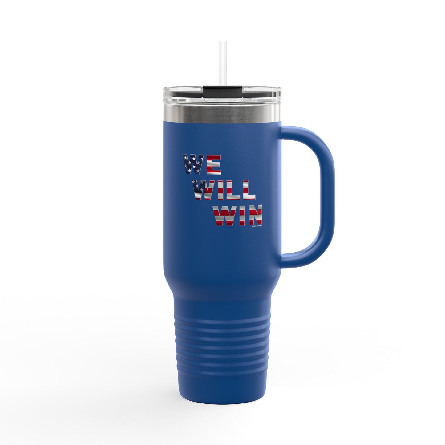 We Will Win - 40oz Insulated Travel Mug -