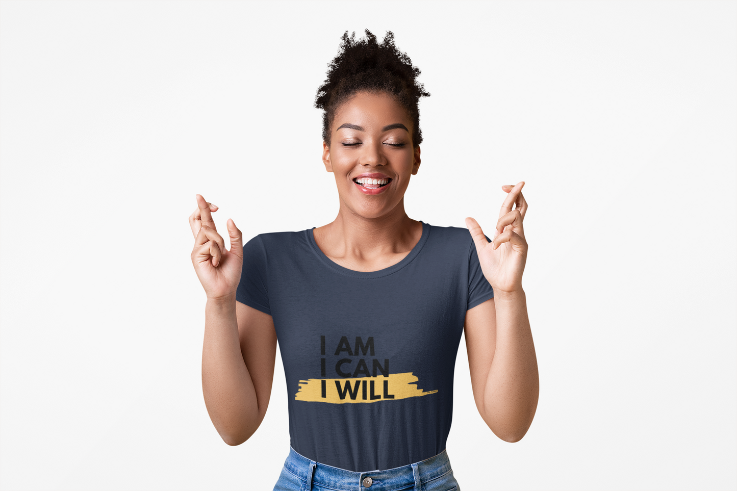 I AM, I CAN, I WILL - Women's T-Shirt