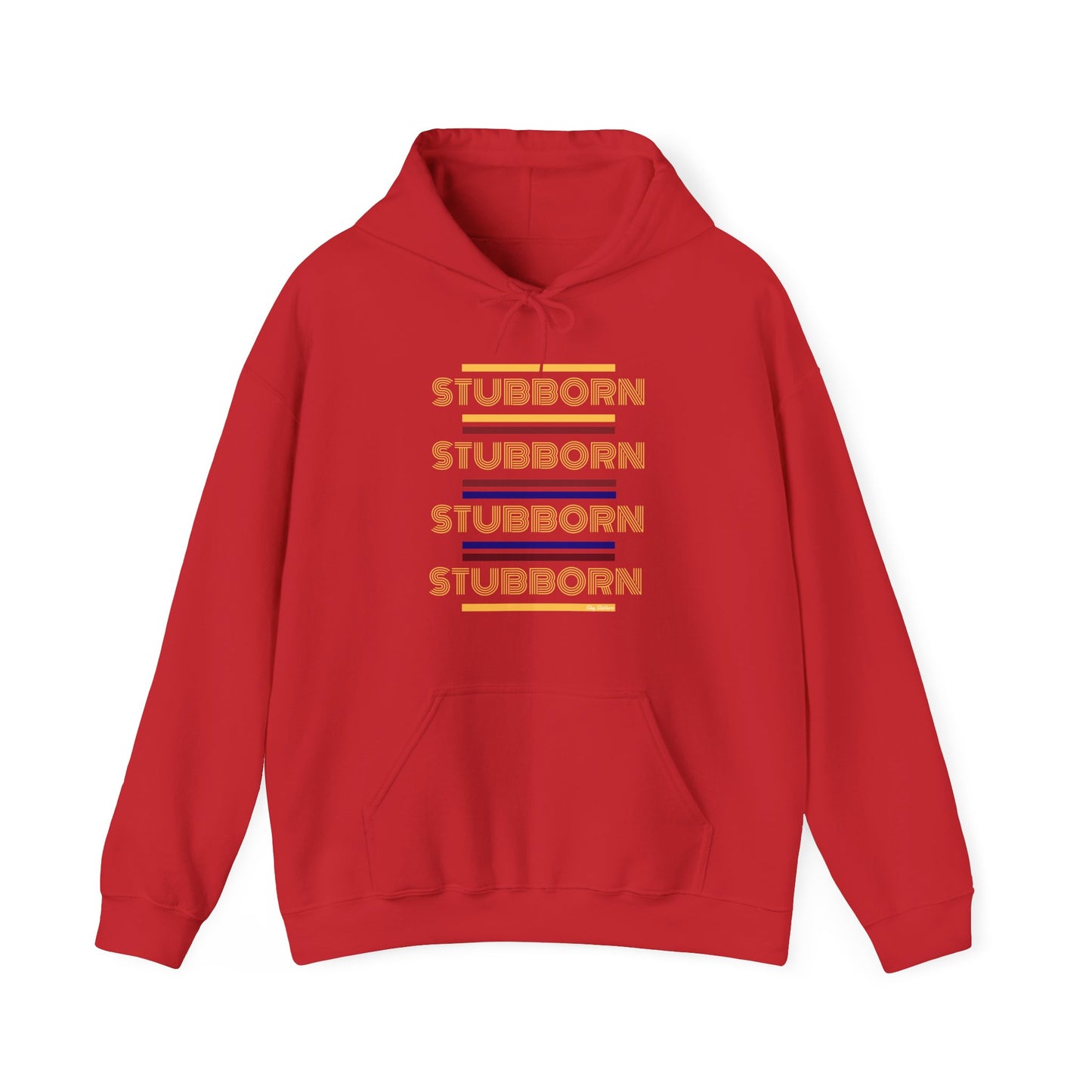 Stay Stubborn Retro - Hoodie