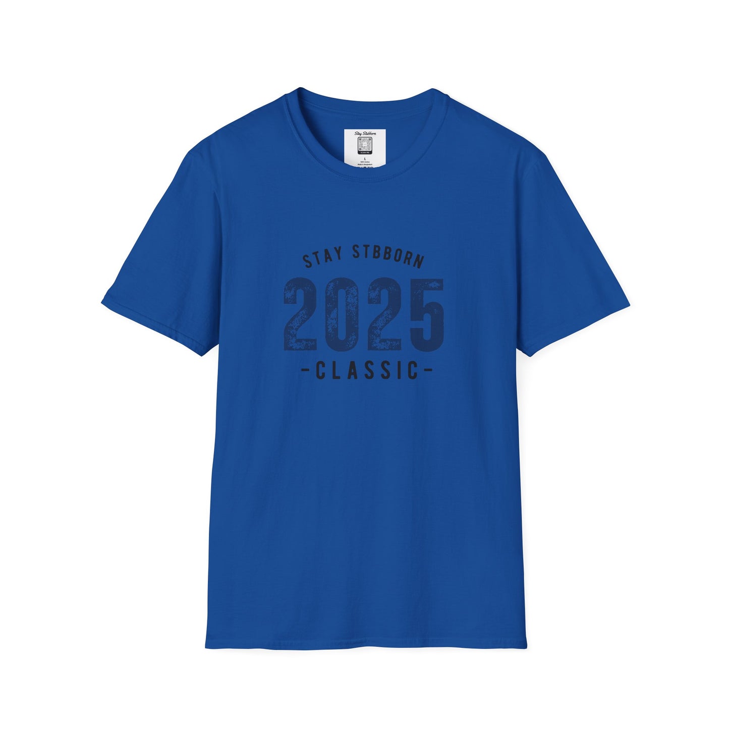 Stay Stubborn Classic Men's T-Shirt