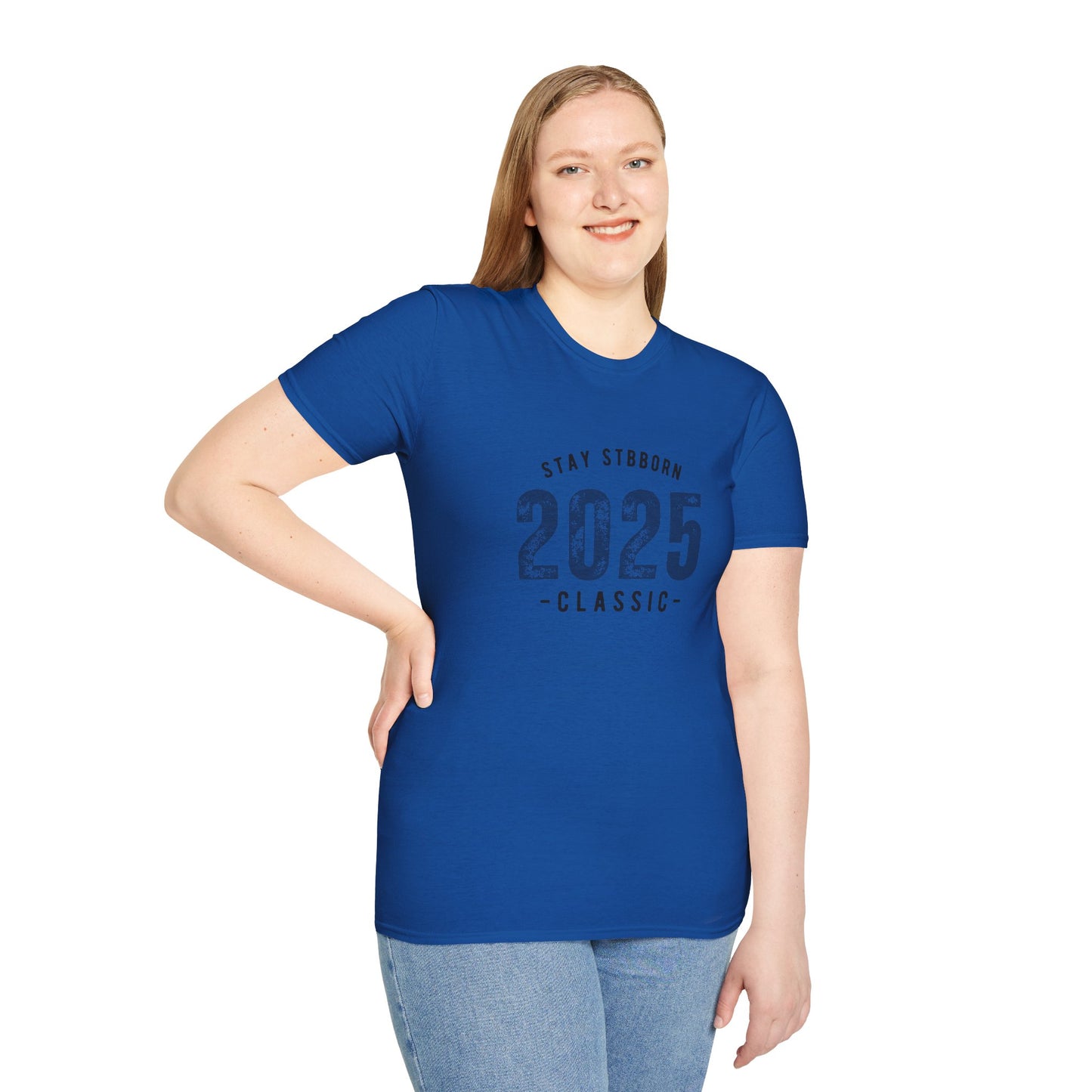 Stay Stubborn Classic Women's T-Shirt