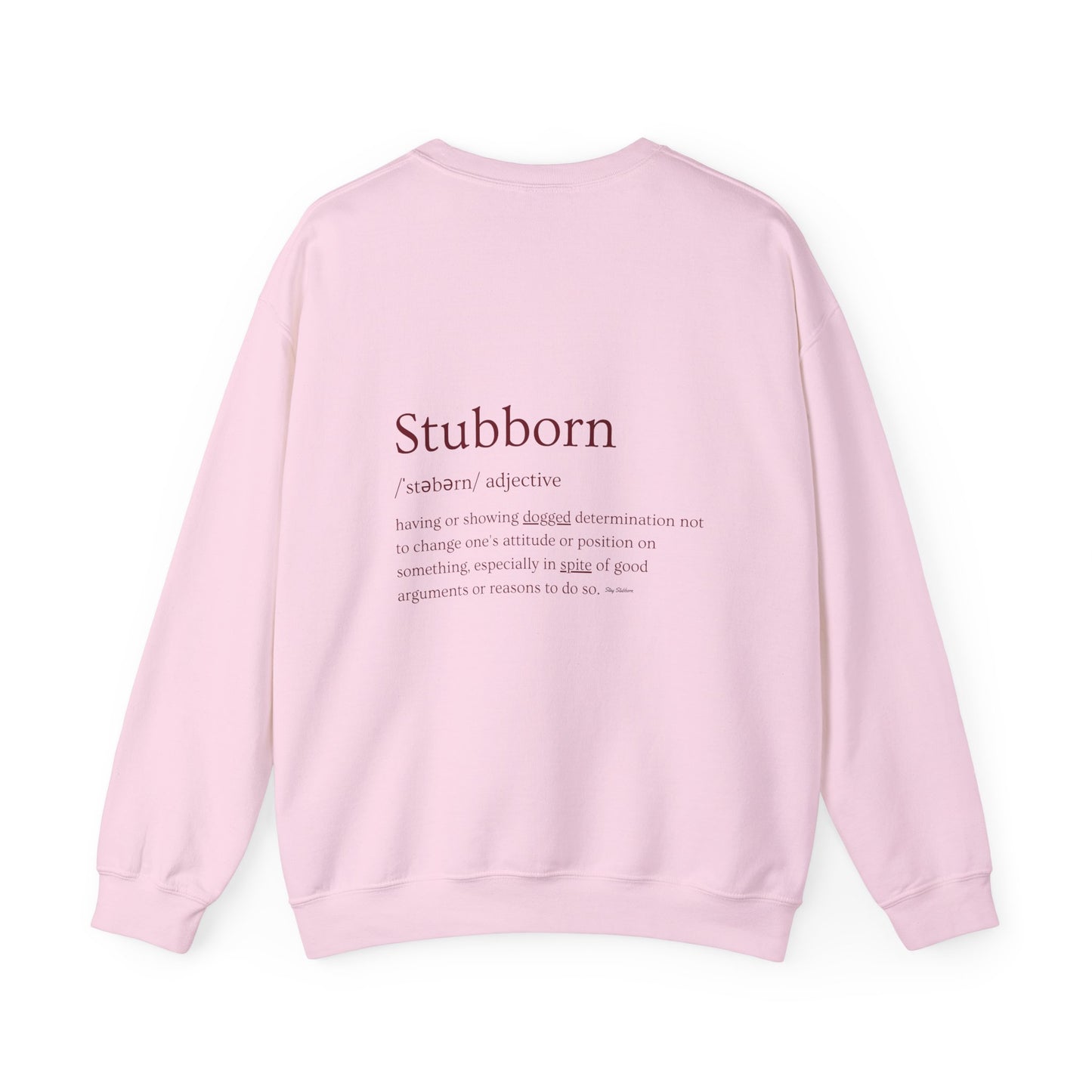 Stubborn - Men's Crewneck Sweatshirt