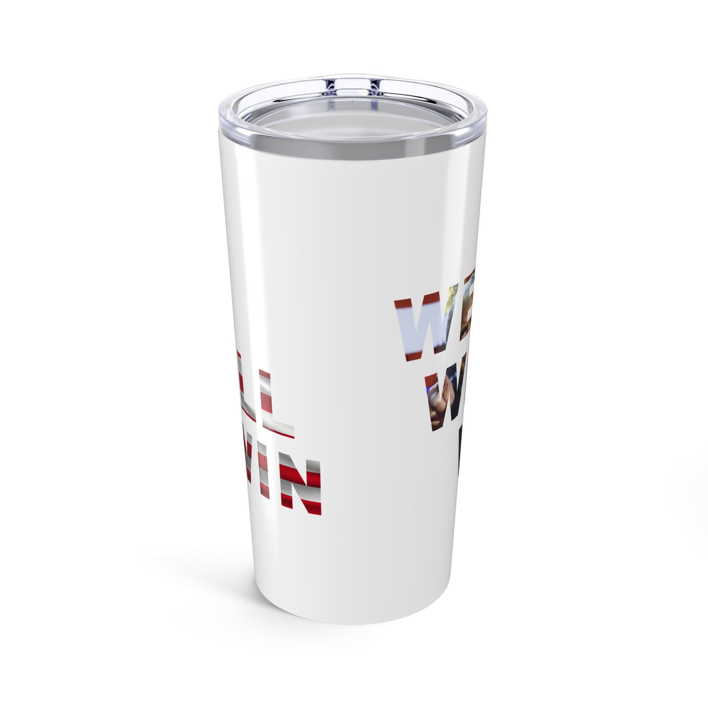 We Will Win - 20oz Tumbler