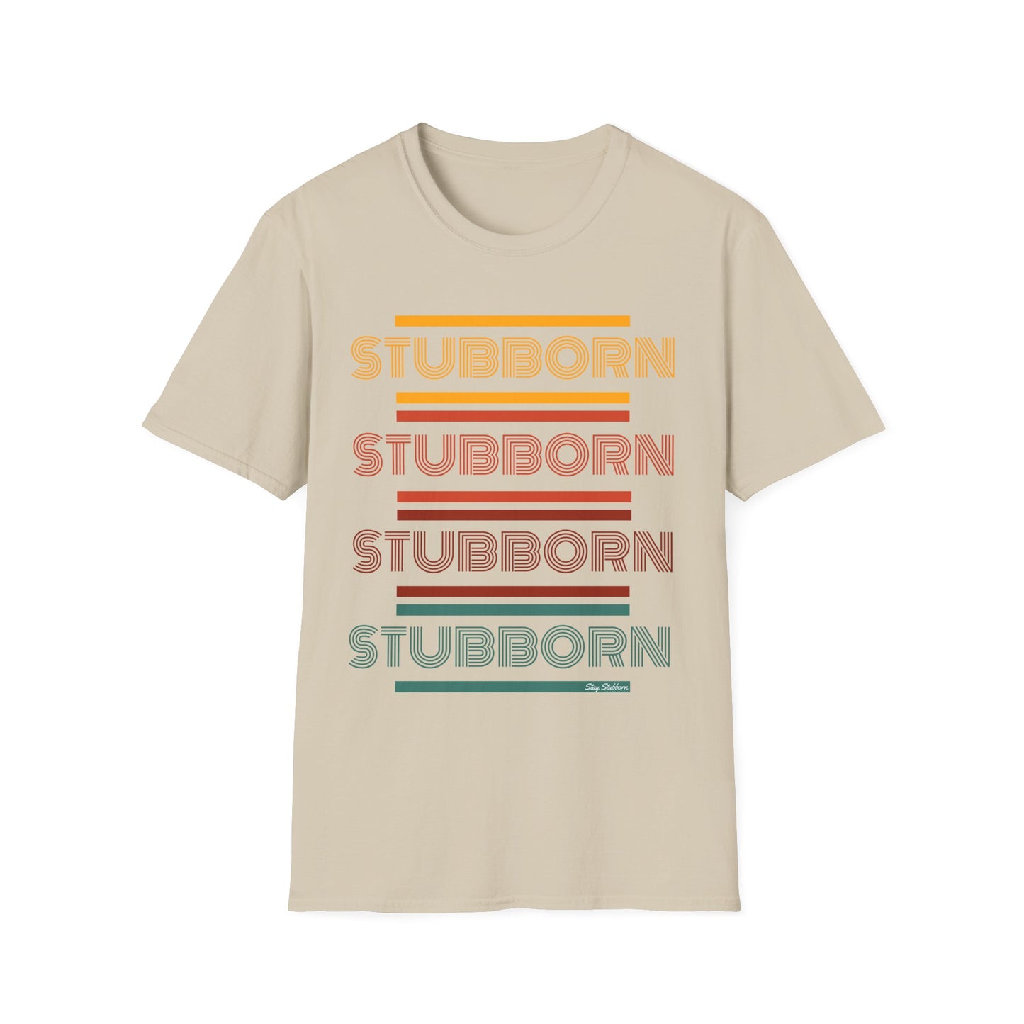 Stay Stubborn Retro - Women's T-Shirt