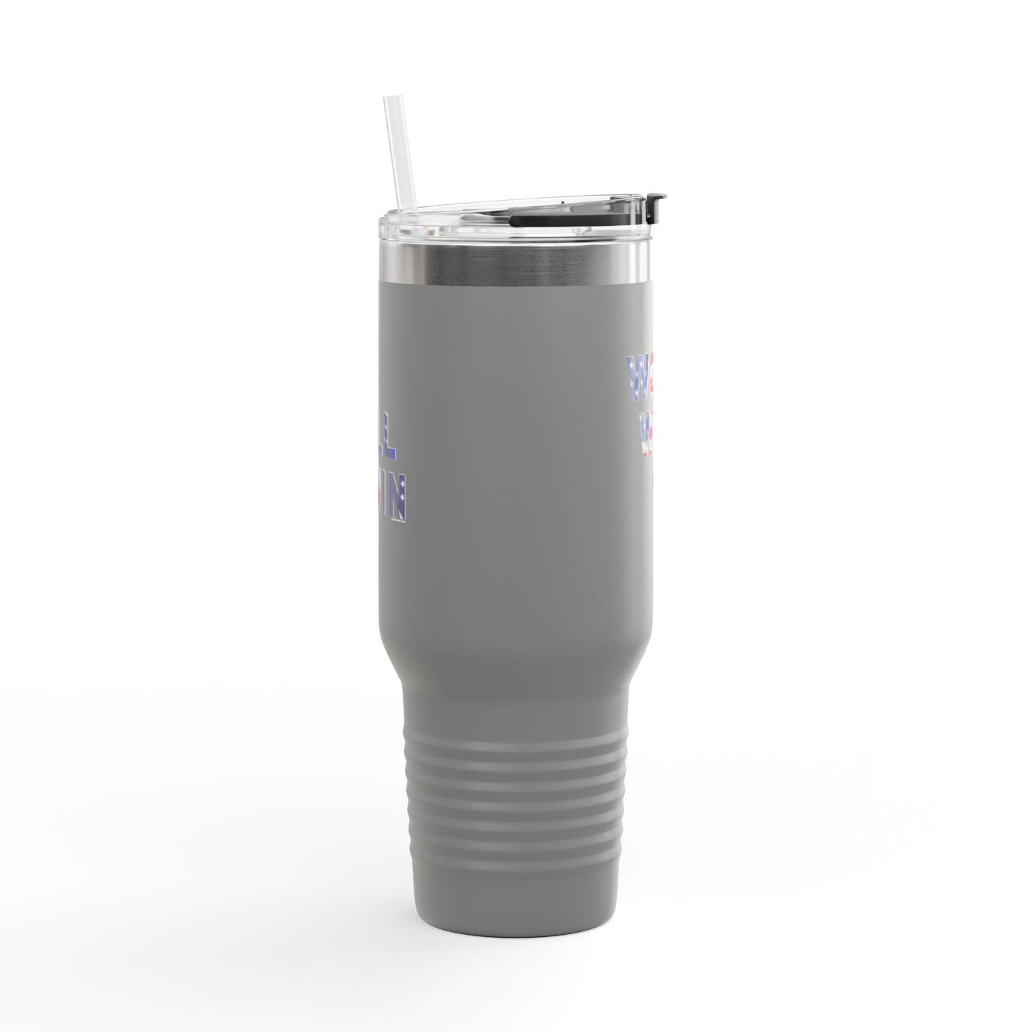 We Will Win - 40oz Insulated Travel Mug -