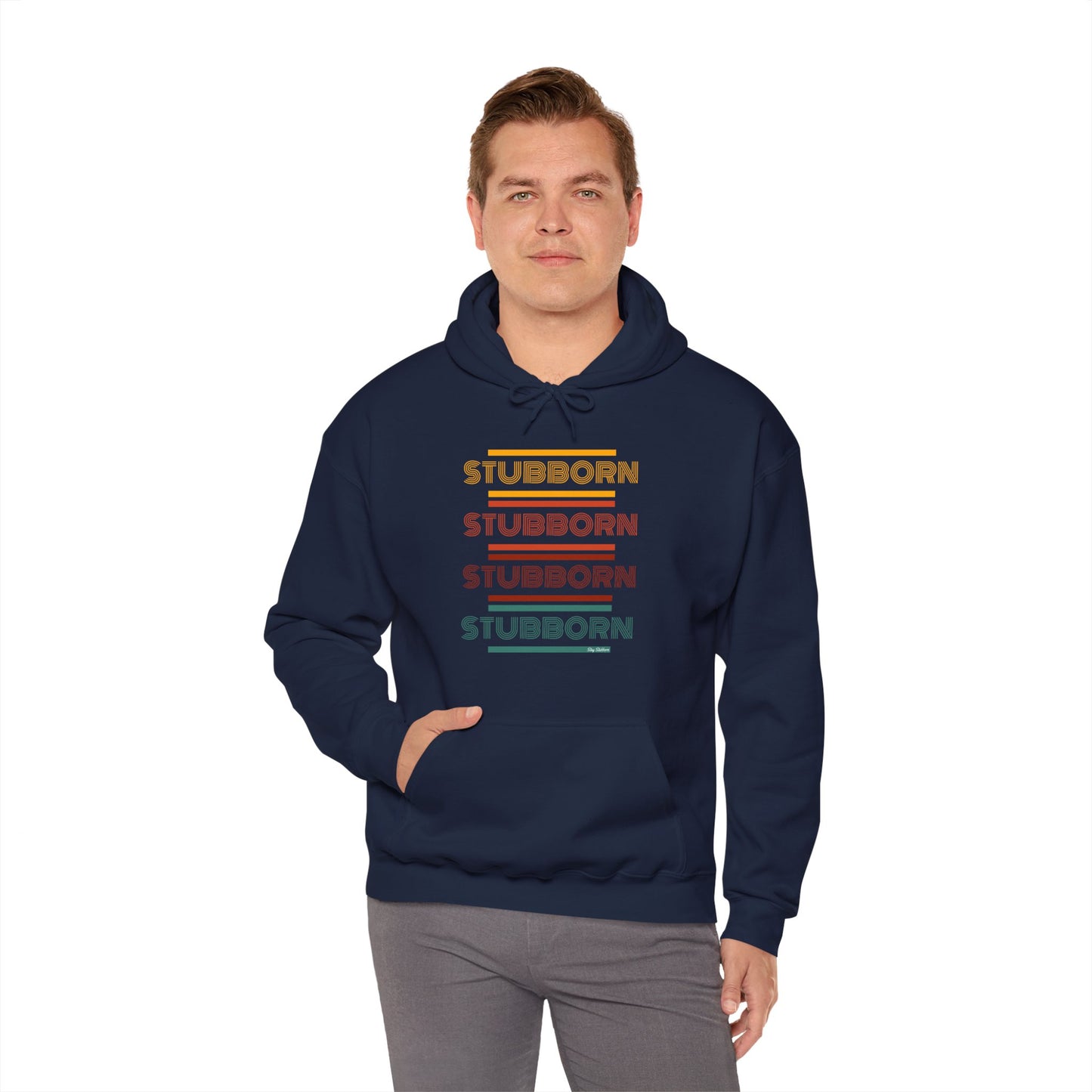 Stay Stubborn Retro - Hoodie
