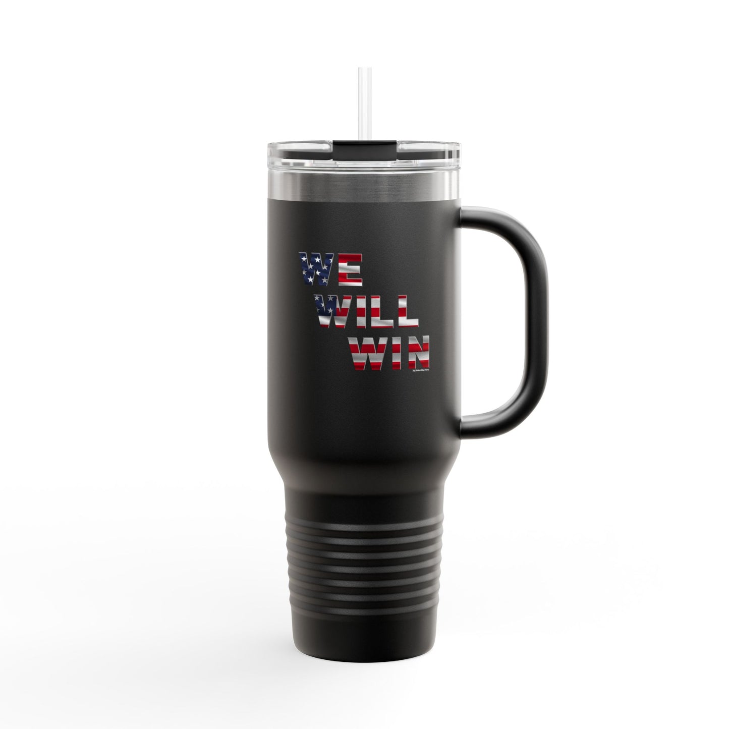 We Will Win - 40oz Insulated Travel Mug -