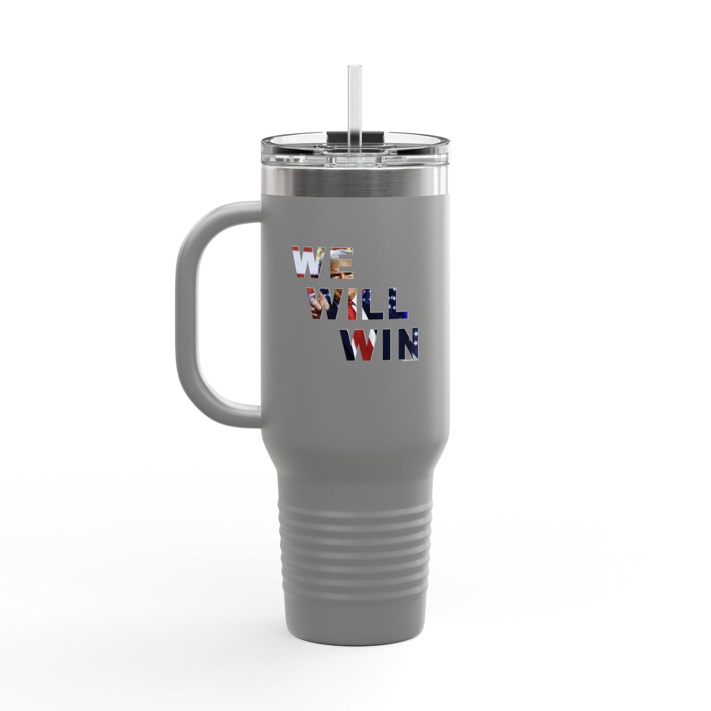 We Will Win - 40oz Insulated Travel Mug -