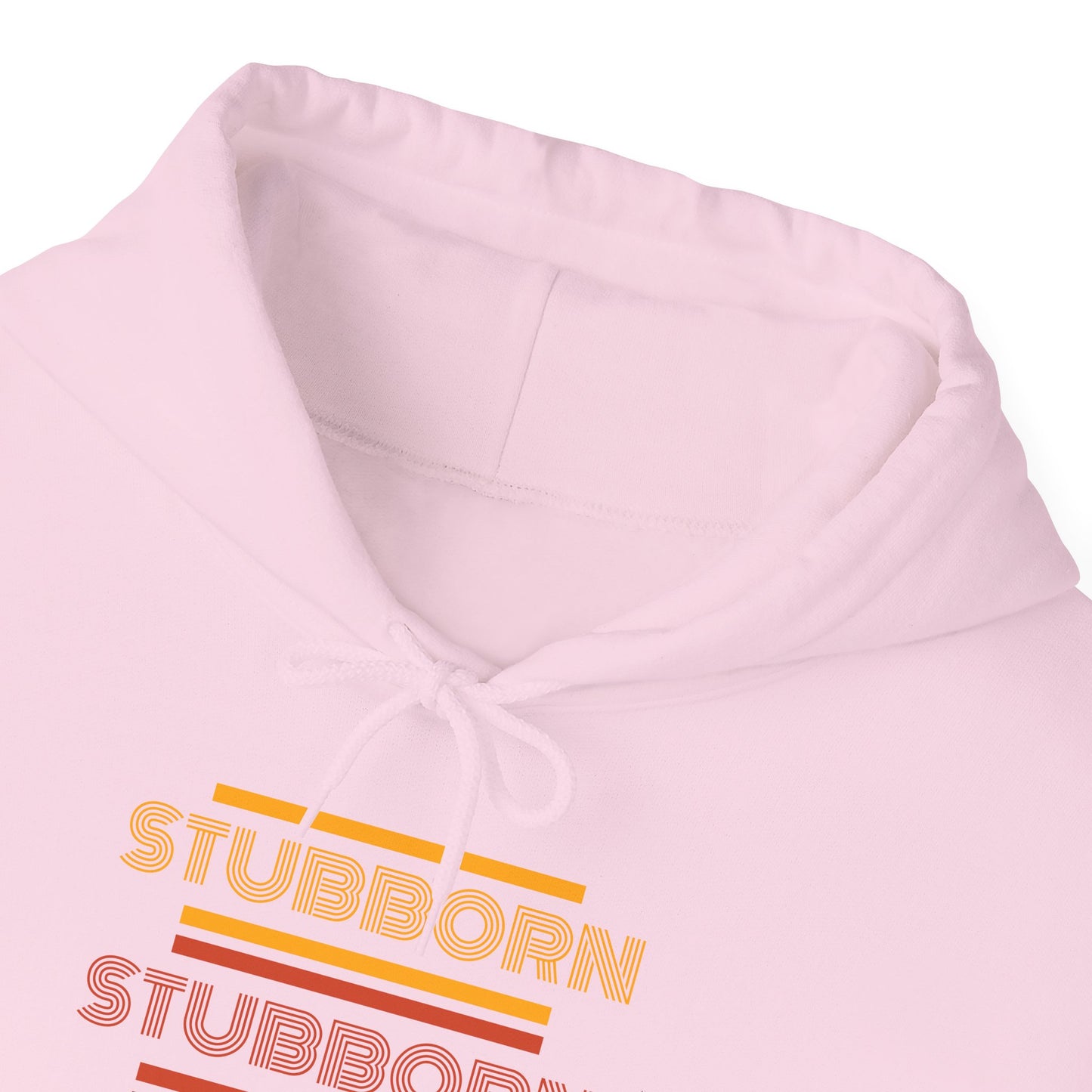 Stay Stubborn Retro - Hoodie