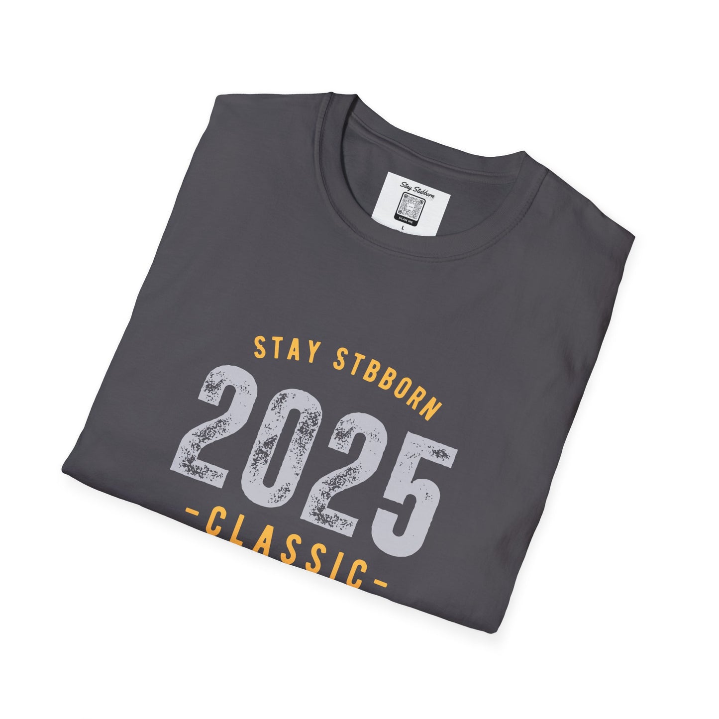 Stay Stubborn Classic Men's T-Shirt