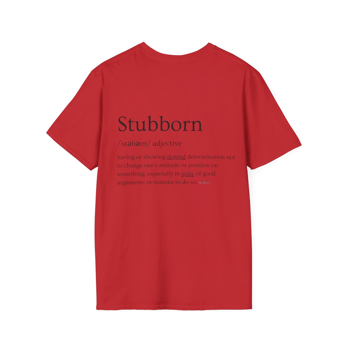 Stubborn - Men's T-Shirt