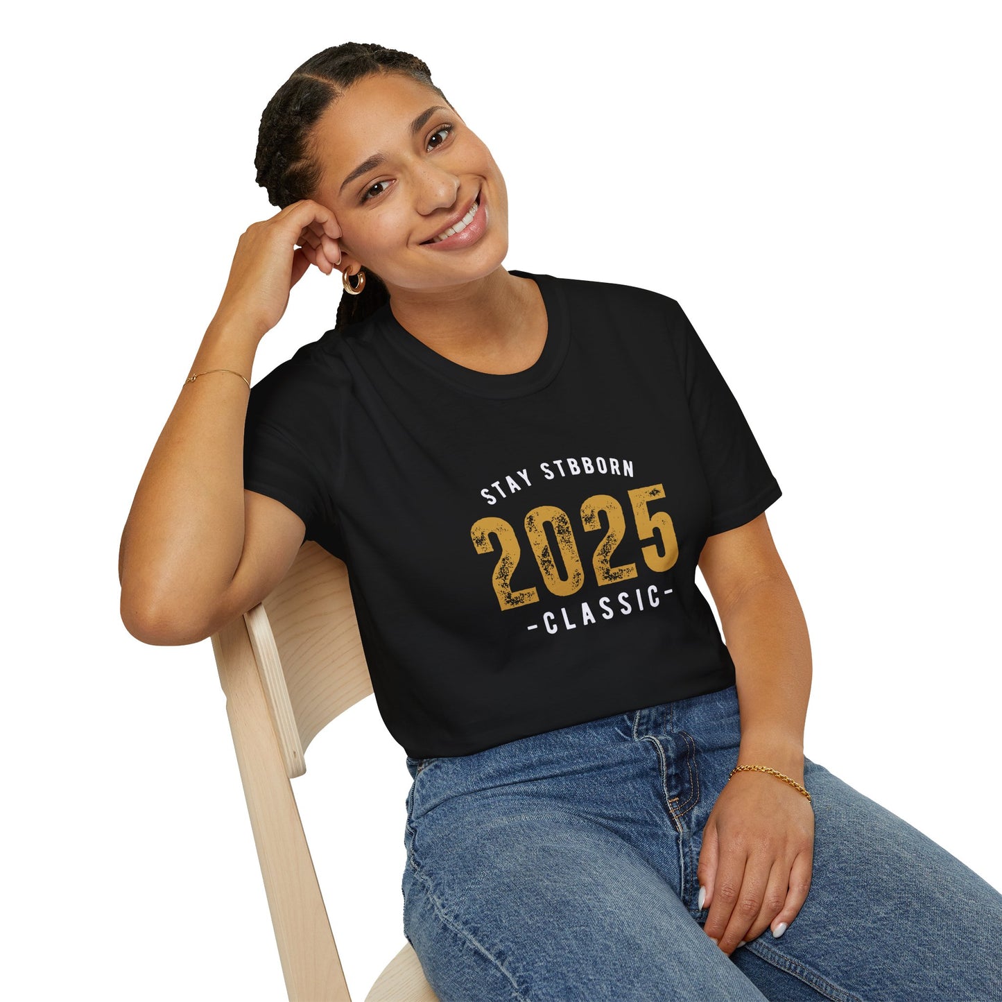 Stay Stubborn Classic Women's T-Shirt