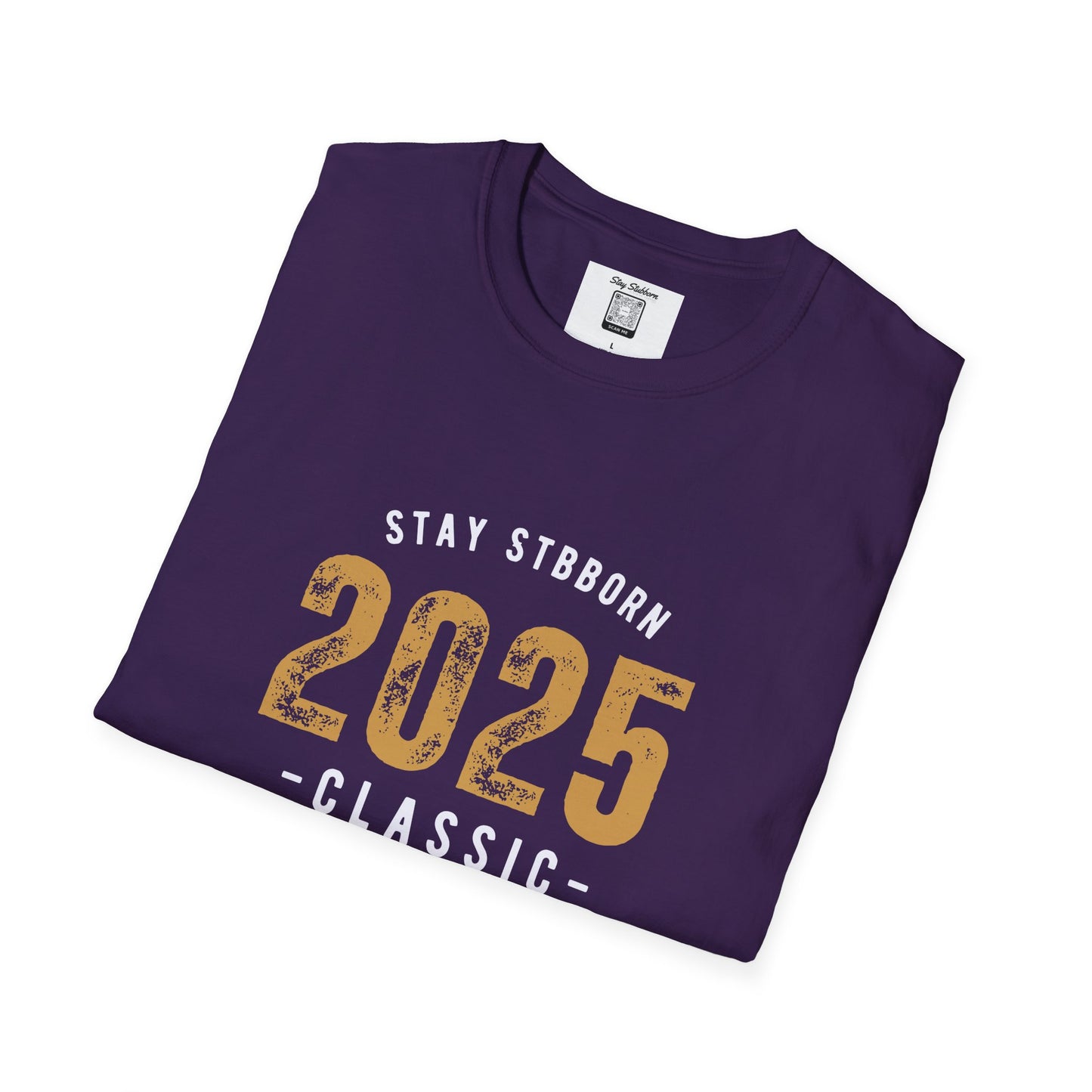 Stay Stubborn Classic Men's T-Shirt