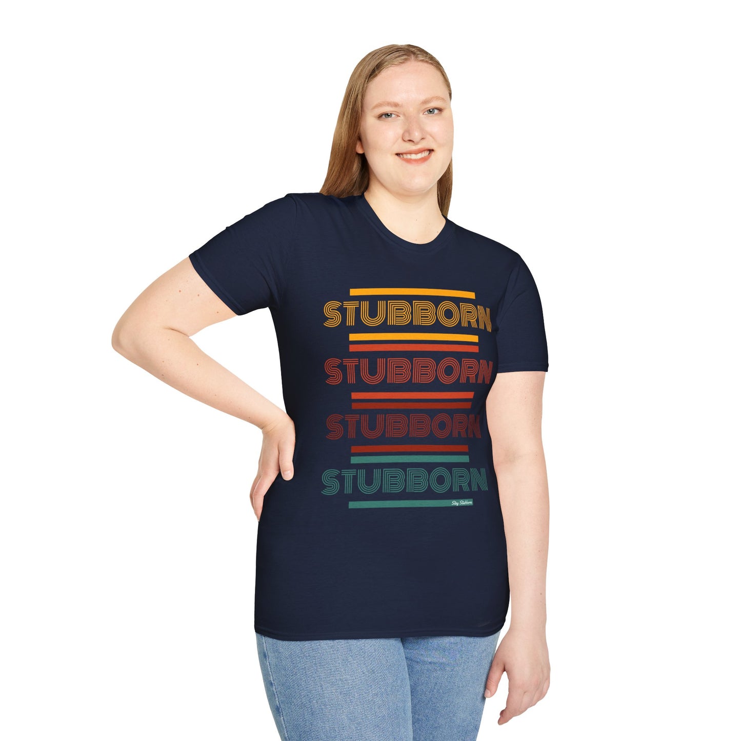 Stay Stubborn Retro - Women's T-Shirt