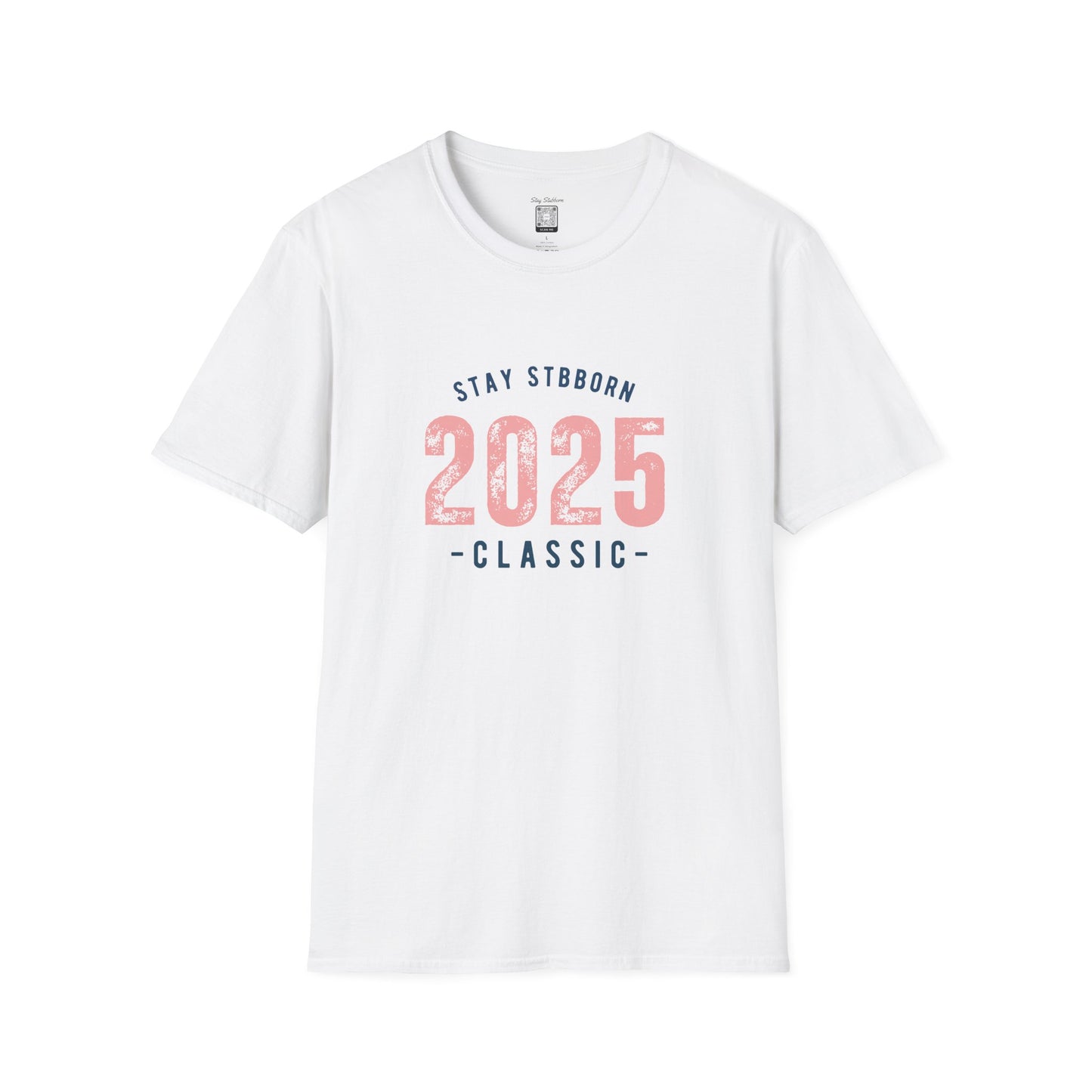 Stay Stubborn Classic Men's T-Shirt