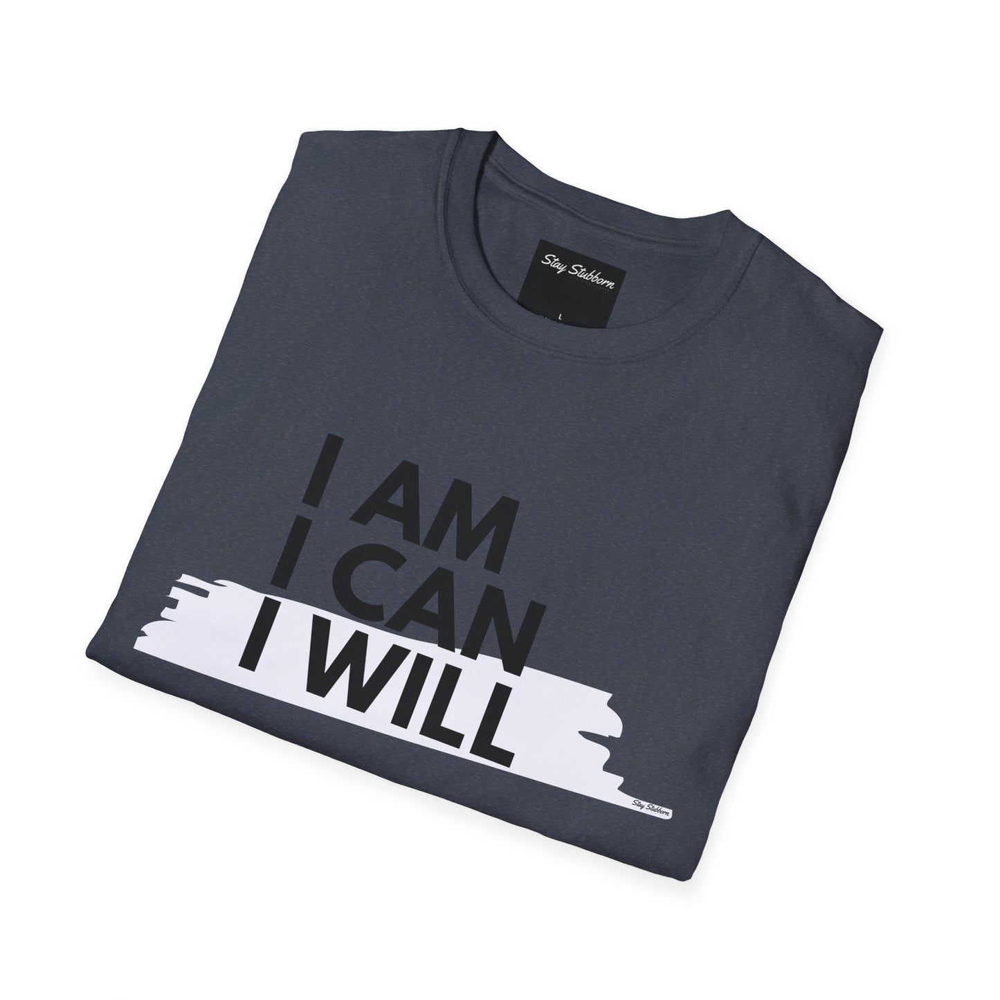 I AM, I CAN, I WILL - Softstyle T-Shirt