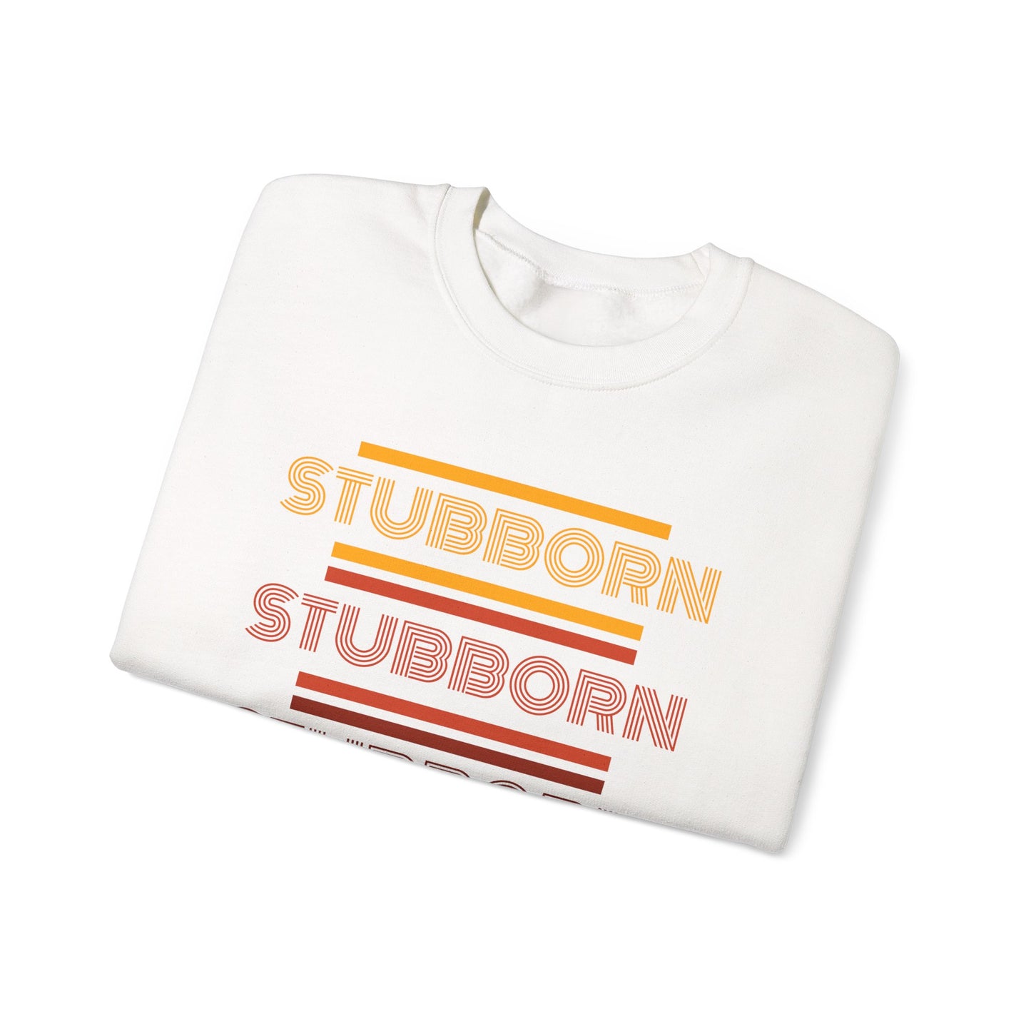 Stay Stubborn Retro - Women's Crewneck Sweatshirt