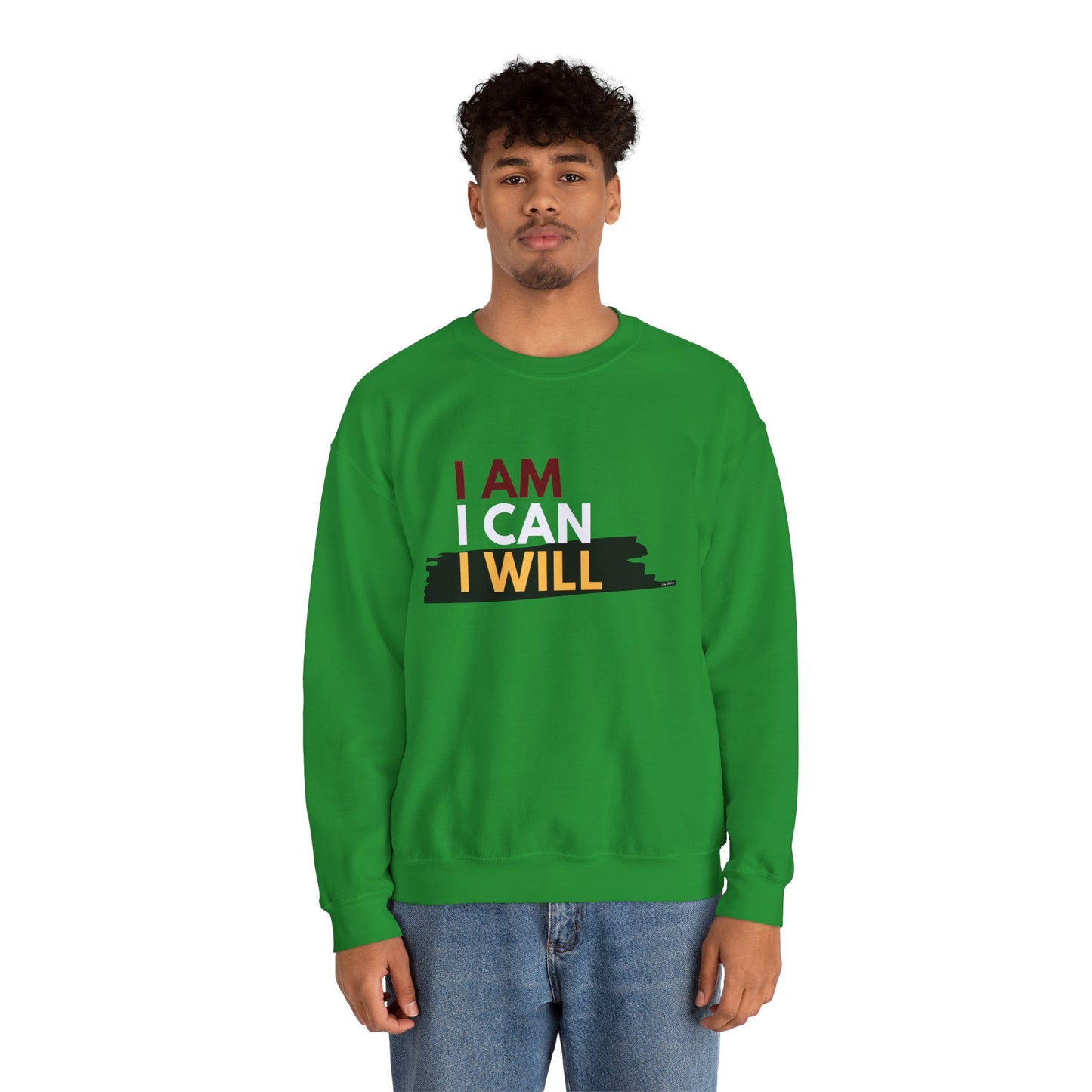 I AM, I CAN, I WILL - Men's Crewneck Sweatshirt