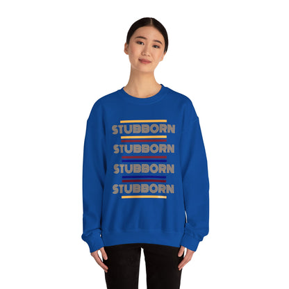 Stay Stubborn Retro - Women's Crewneck Sweatshirt