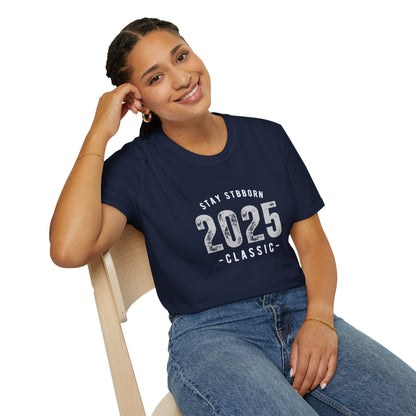 Stay Stubborn Classic Women's T-Shirt