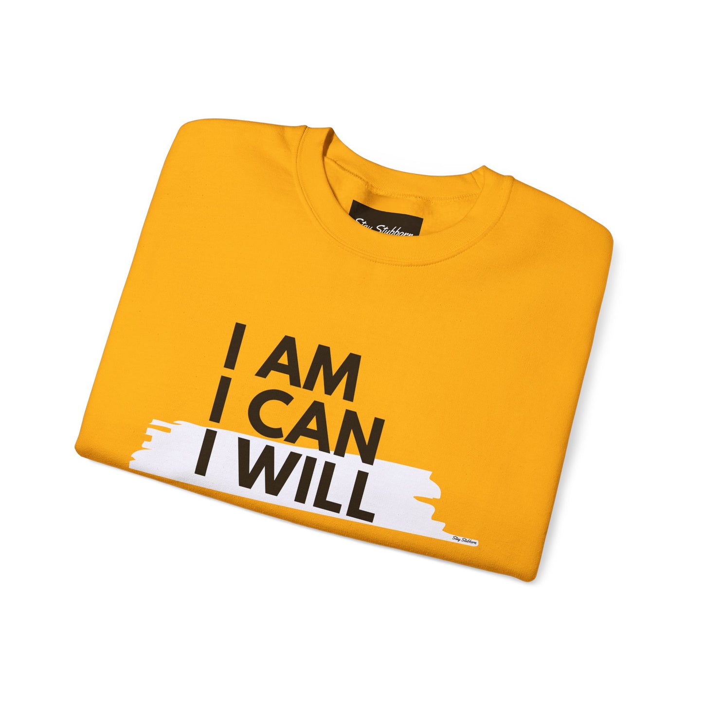 I AM, I CAN, I WILL - Men's Crewneck Sweatshirt