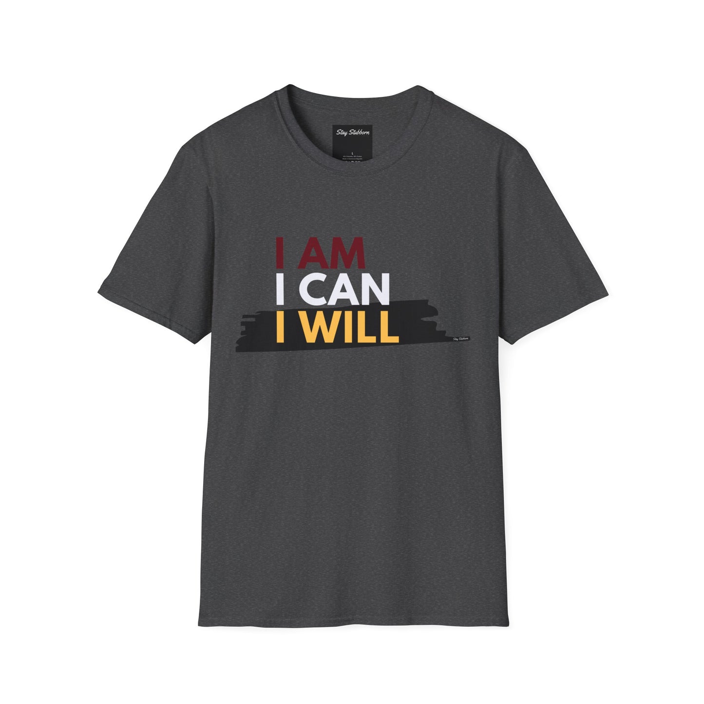 I AM, I CAN, I WILL - Softstyle T-Shirt