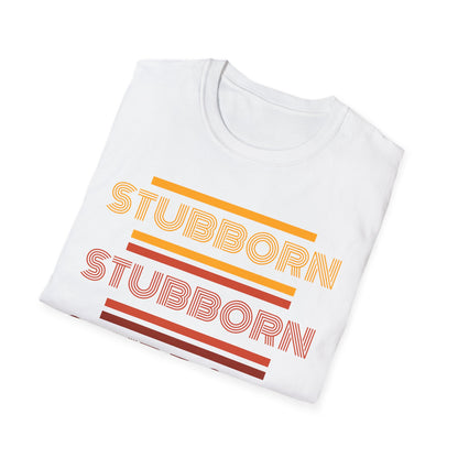 Stay Stubborn Retro - Women's T-Shirt
