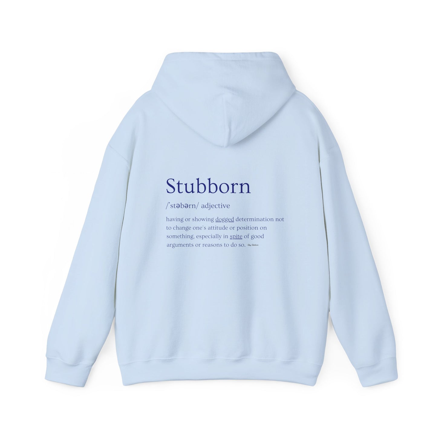 Stubborn - Men's Hoodie