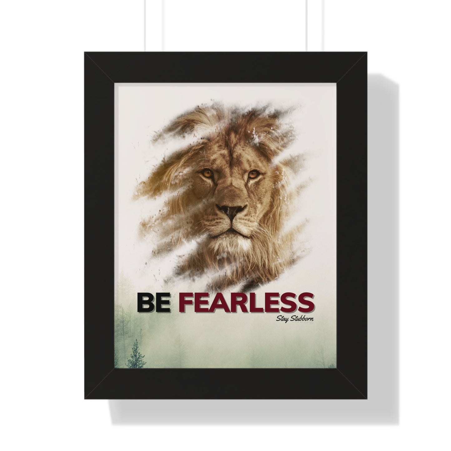 Fearless - Framed Vertical Poster