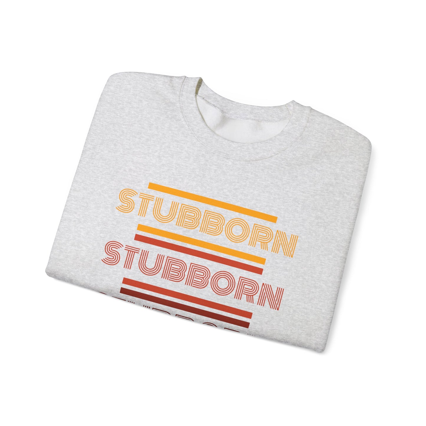 Stay Stubborn Retro - Women's Crewneck Sweatshirt