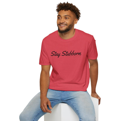 Stubborn - Men's T-Shirt