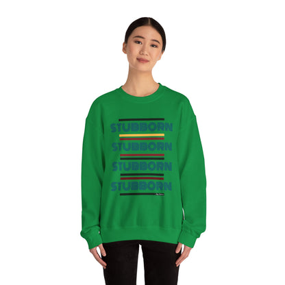 Stay Stubborn Retro - Crewneck Sweatshirt